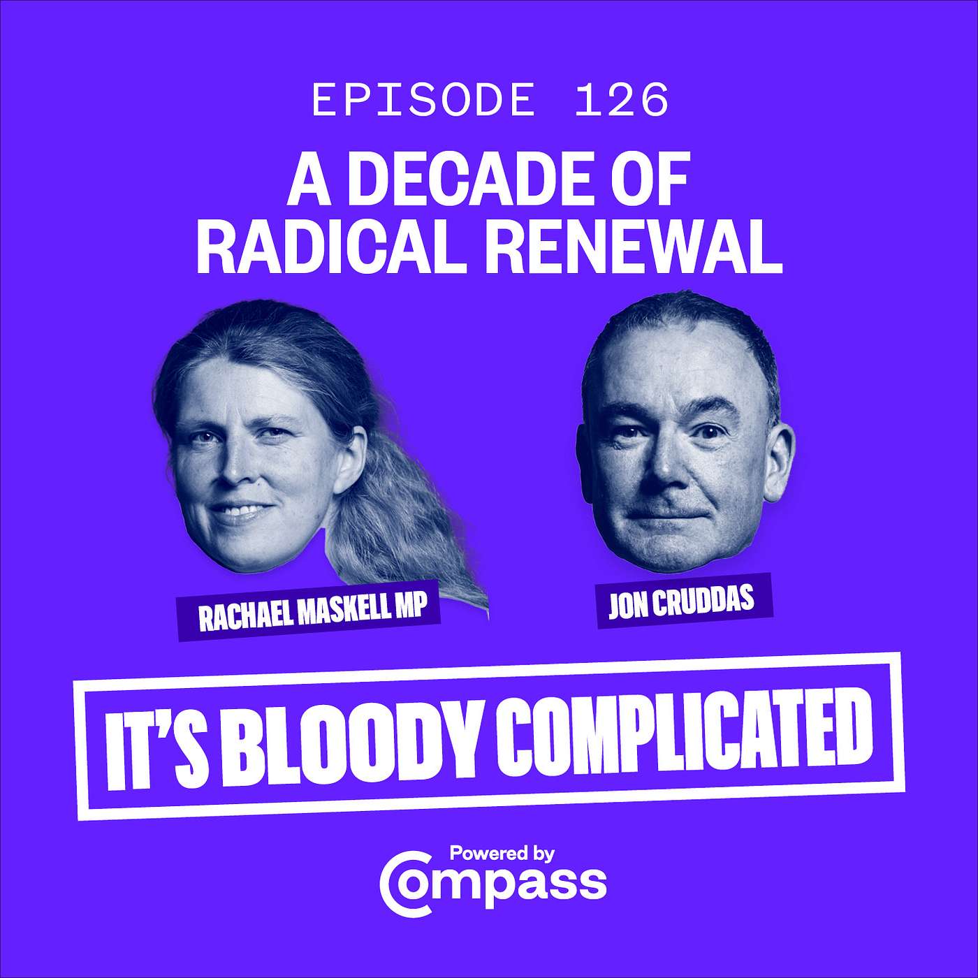 A Decade of Radical Renewal | ep. 126