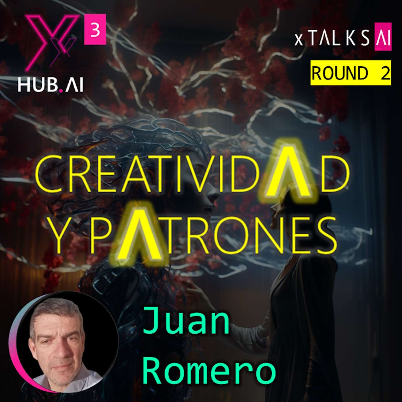 T3.E36. xTALKS.AI : CREATIVIDAD Y PATRONES ¿Qué es la Creatividad? ¿Puede una inteligencia artificial tenerla? | Juan Romero