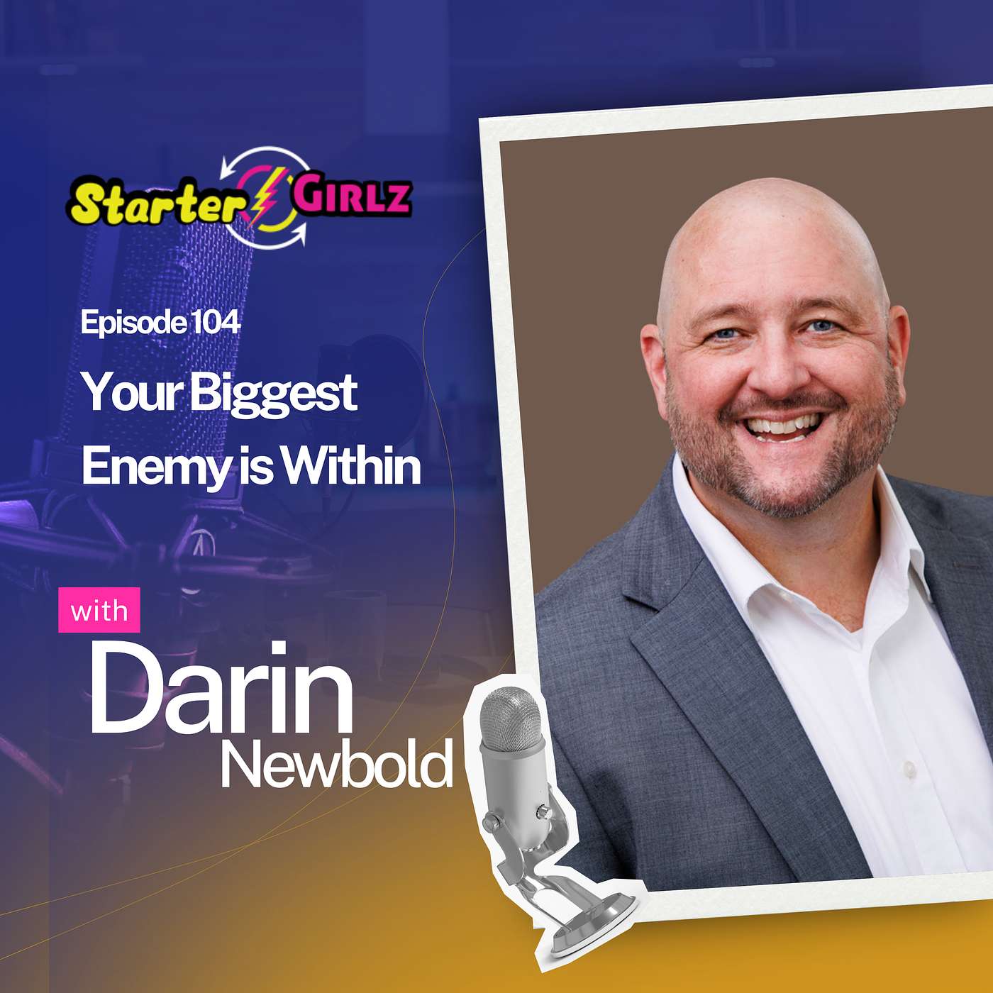 The Enemy Within: A Leader’s Turning Point (with Darin Newbold, Former COO, Army National Guard Captain & Enneagram + Purpose Factor Coach)