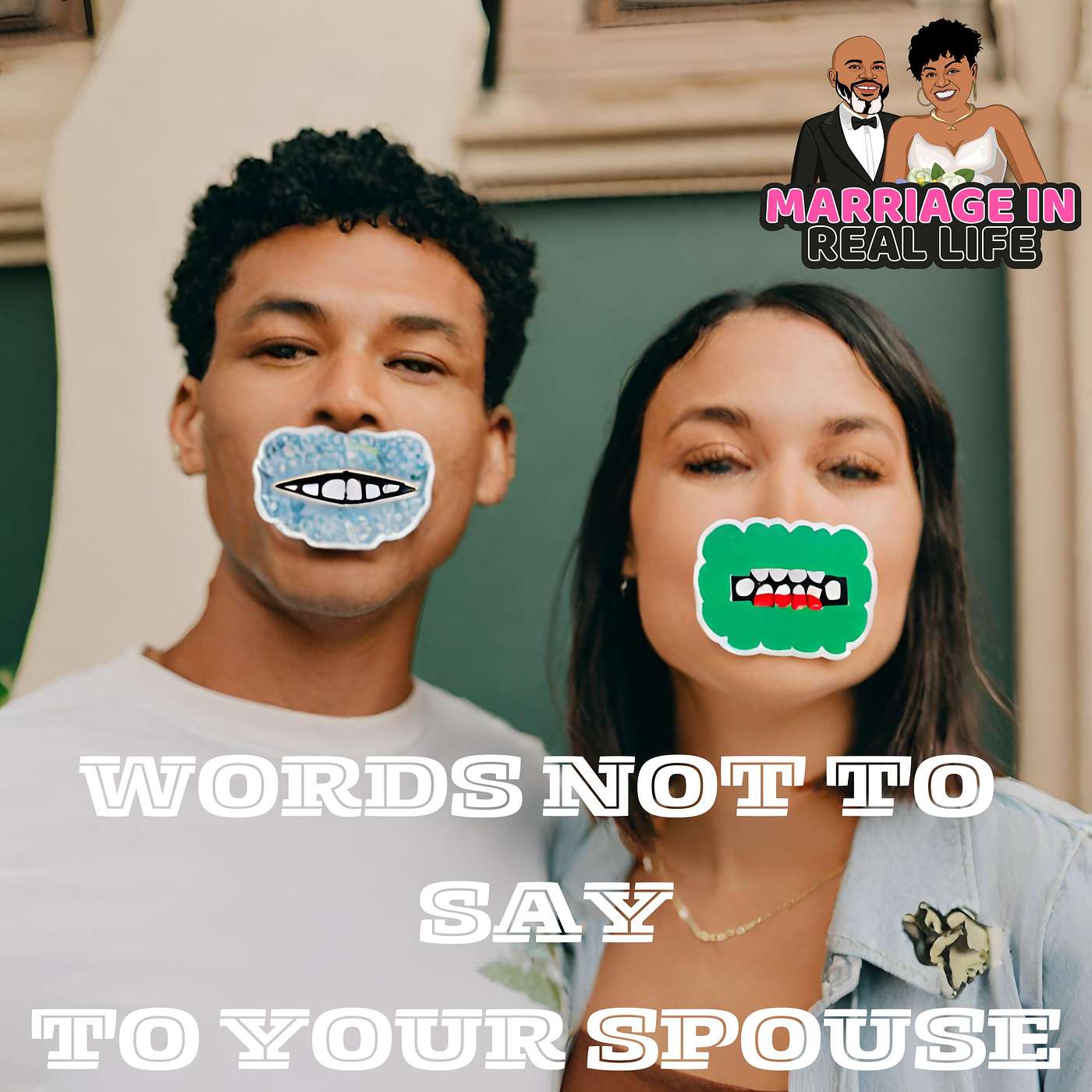 Words NOT to Say to Your Spouse