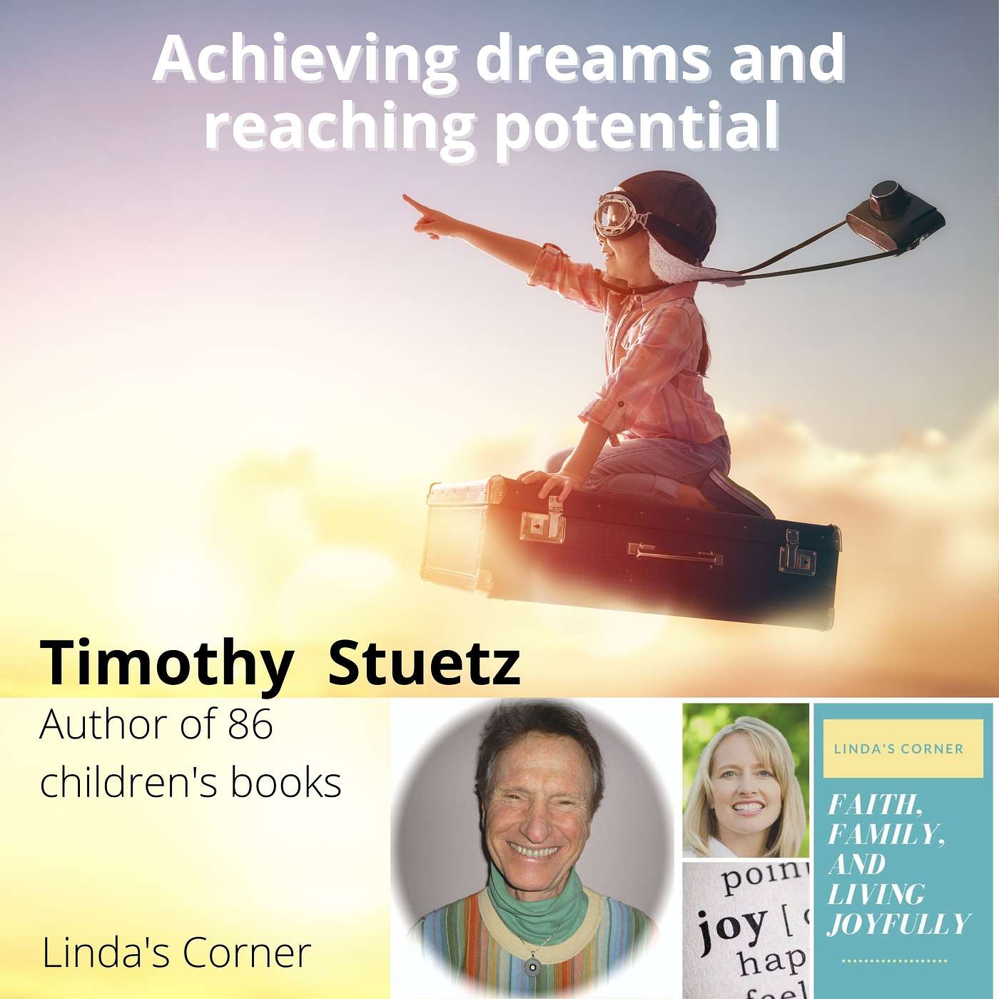 Linda's Corner - Achieving your dreams and reaching your potential with Timothy Stuetz episode artwork