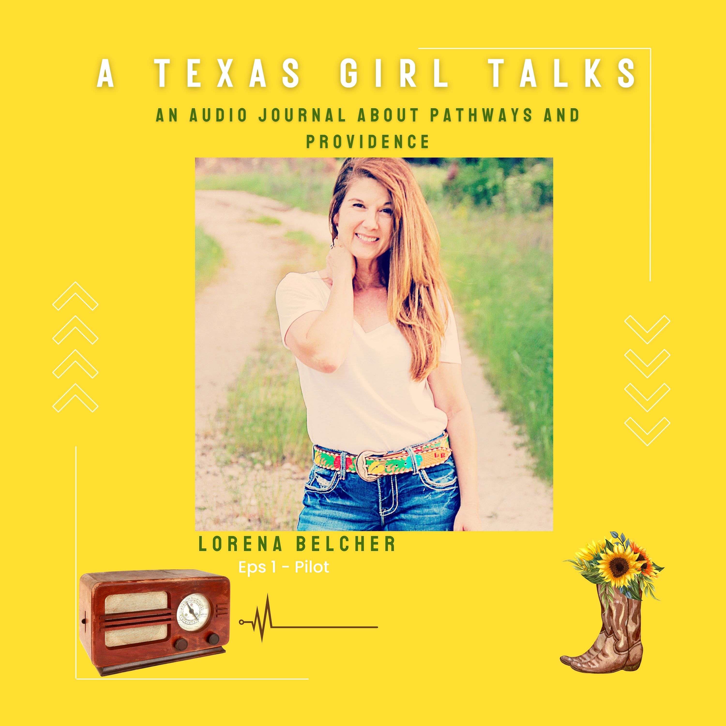 A Texas Girl Talks - Life… from a decidedly southern perspective!