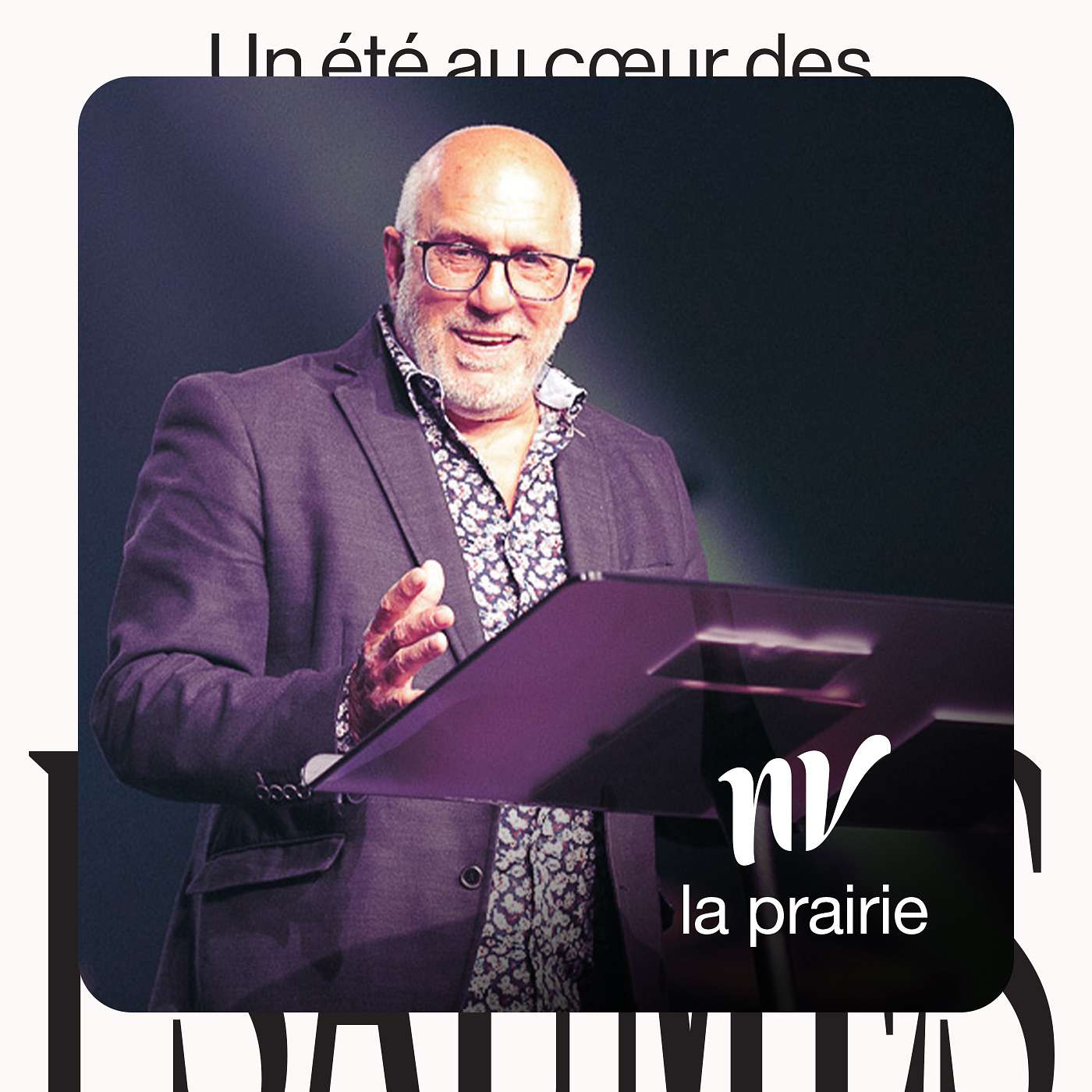 Ne jamais lâcher : Psaume 86 | Denis Morissette