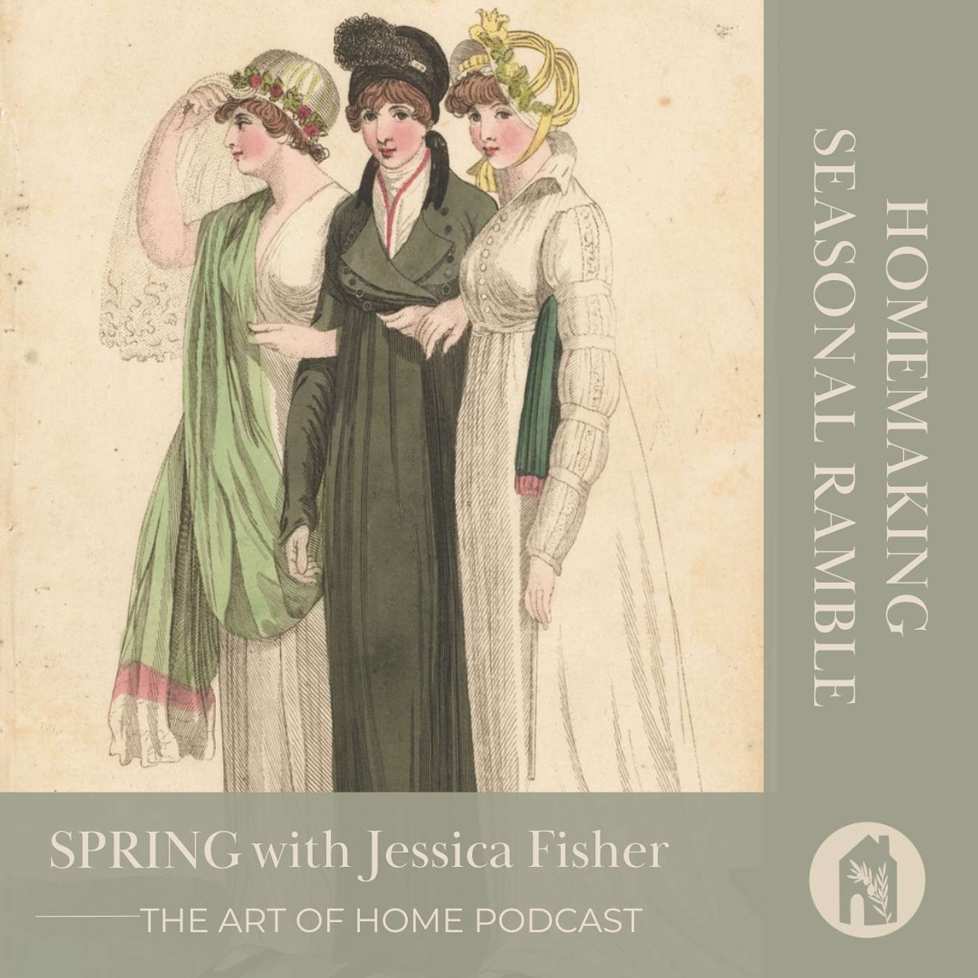 Homemaking Seasonal Ramble | Spring 2026 with Jessica Fisher