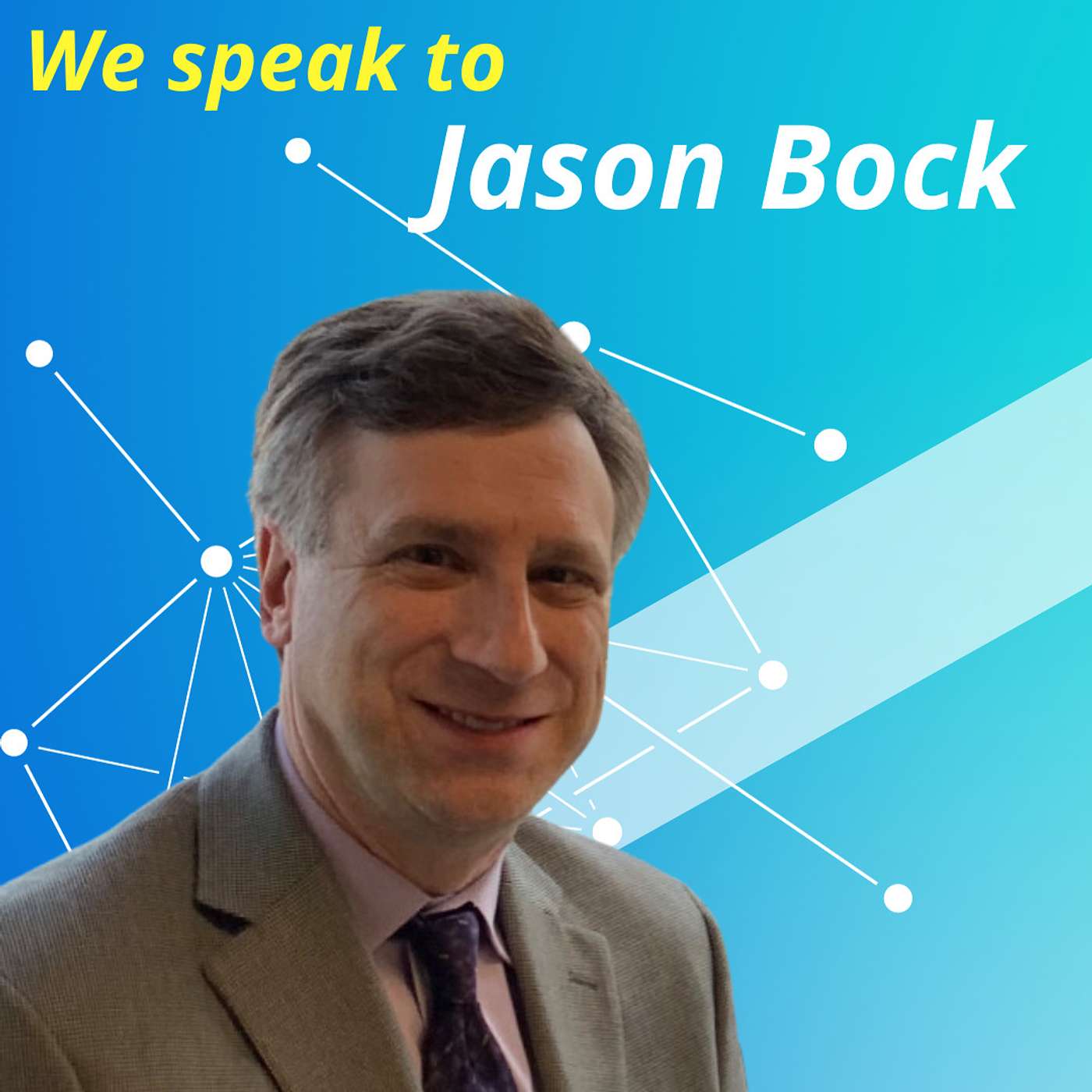 How Cell and Gene Therapy Manufacturing is transforming Life Sciences with Jason Bock
