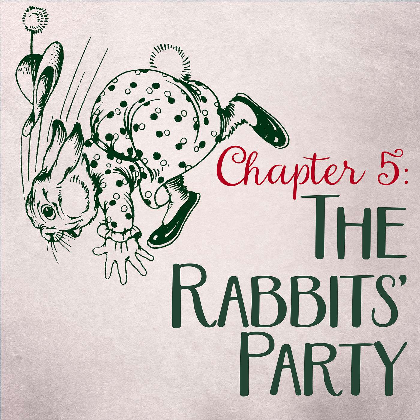 105: The Rabbits' Party episode artwork
