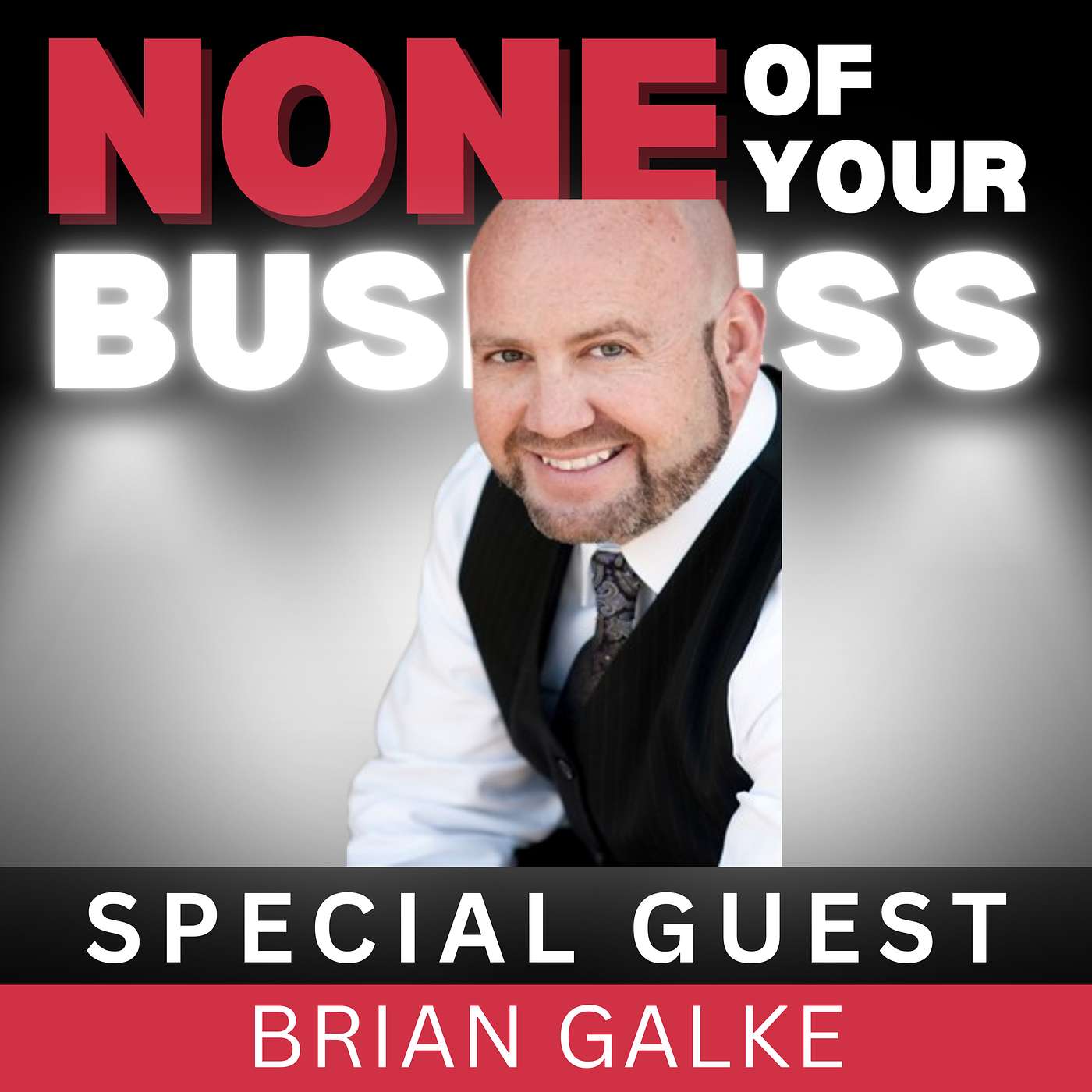 None Of Your Business Podcast