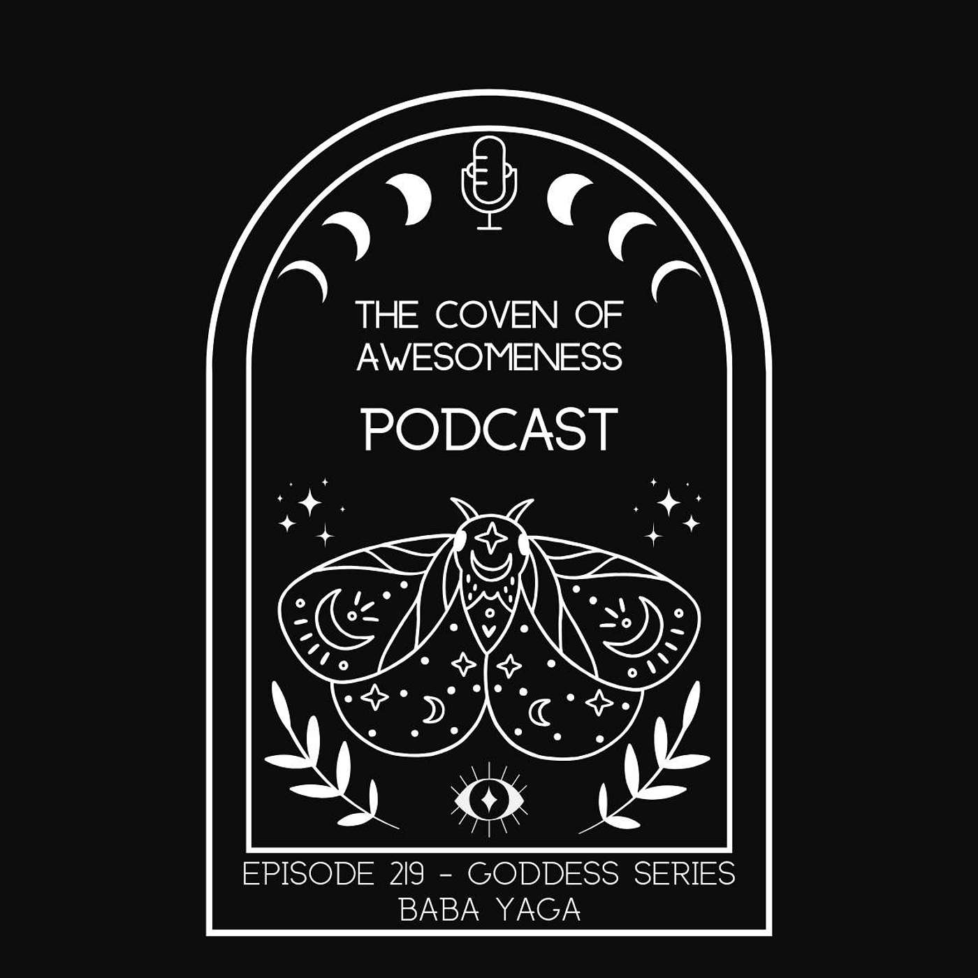 219 - Goddess Series: Baba Yaga