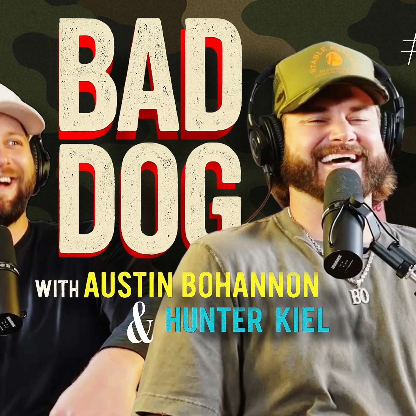 Bo Benders | BAD DOG PODCAST w/ Austin Bohannon and Hunter Kiel #11