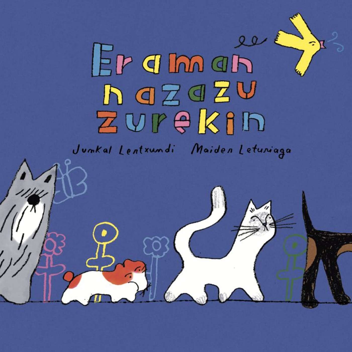 ERAMAN NAZAZU ZUREKIN ETA TXORIA episode artwork