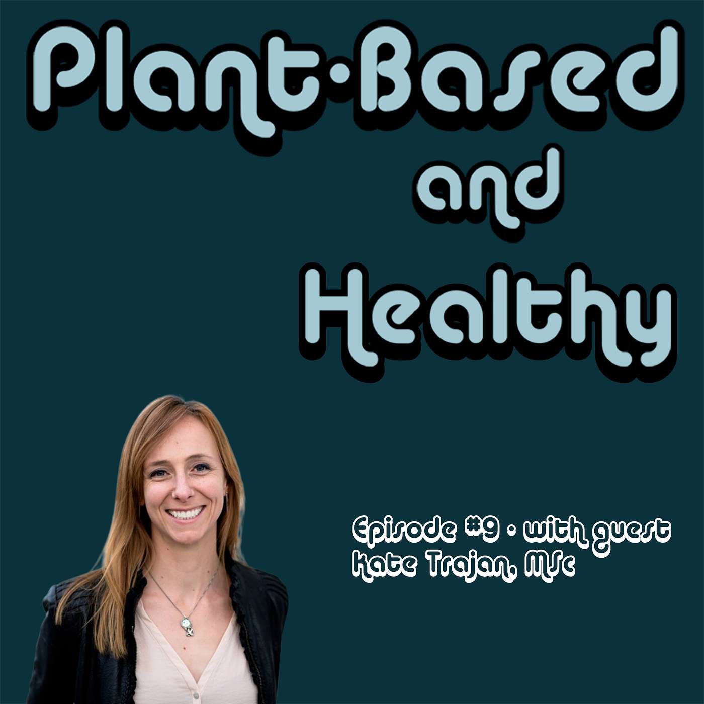 Zero Waste & Climate Change: The food you don’t eat may play a bigger role in GHG production and climate change than the foods you do eat - with Kate Trajan, MSc