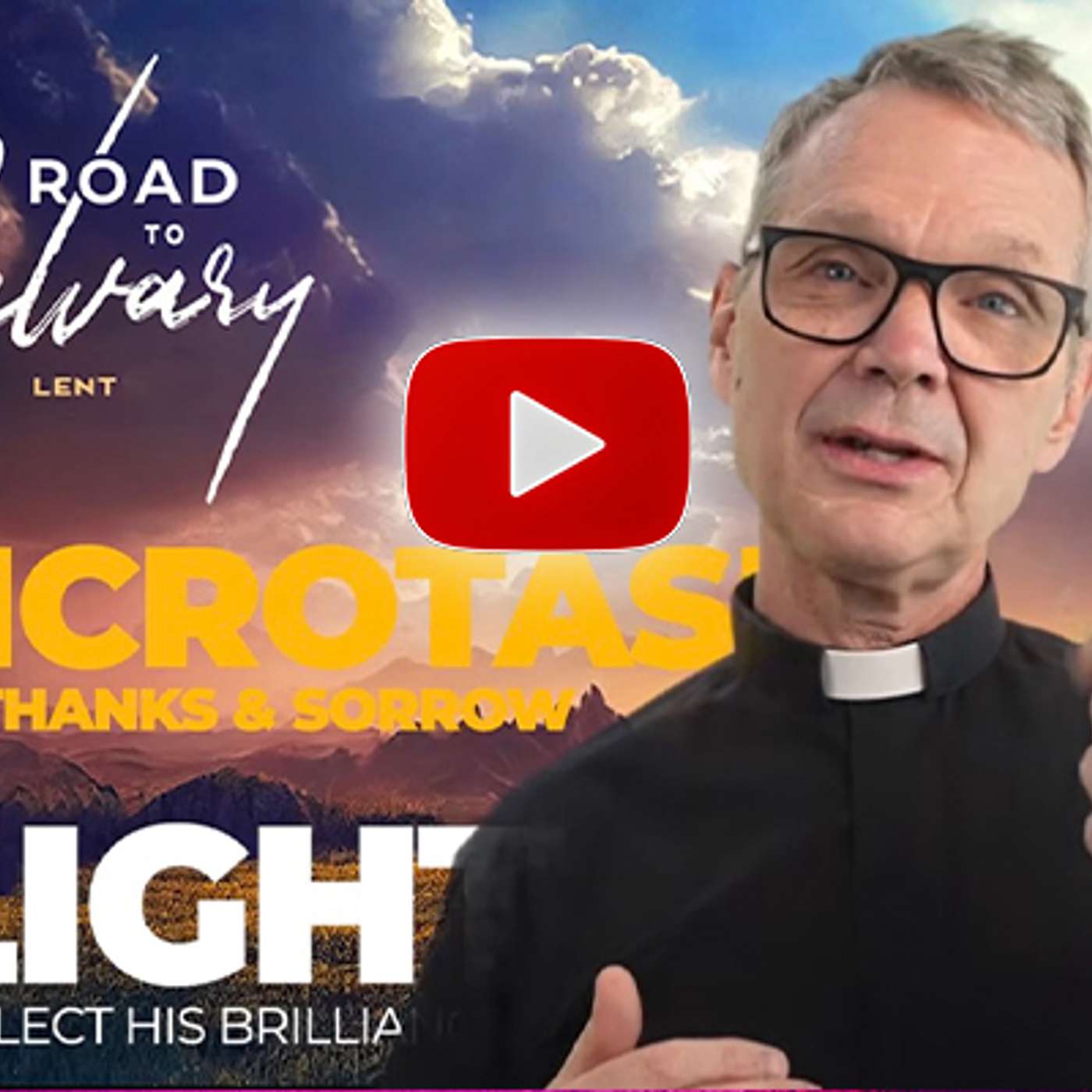 3/15- 4th Sunday Lent (Fr. Ron) 3/15- 4th Sunday Lent (Fr. Ron)