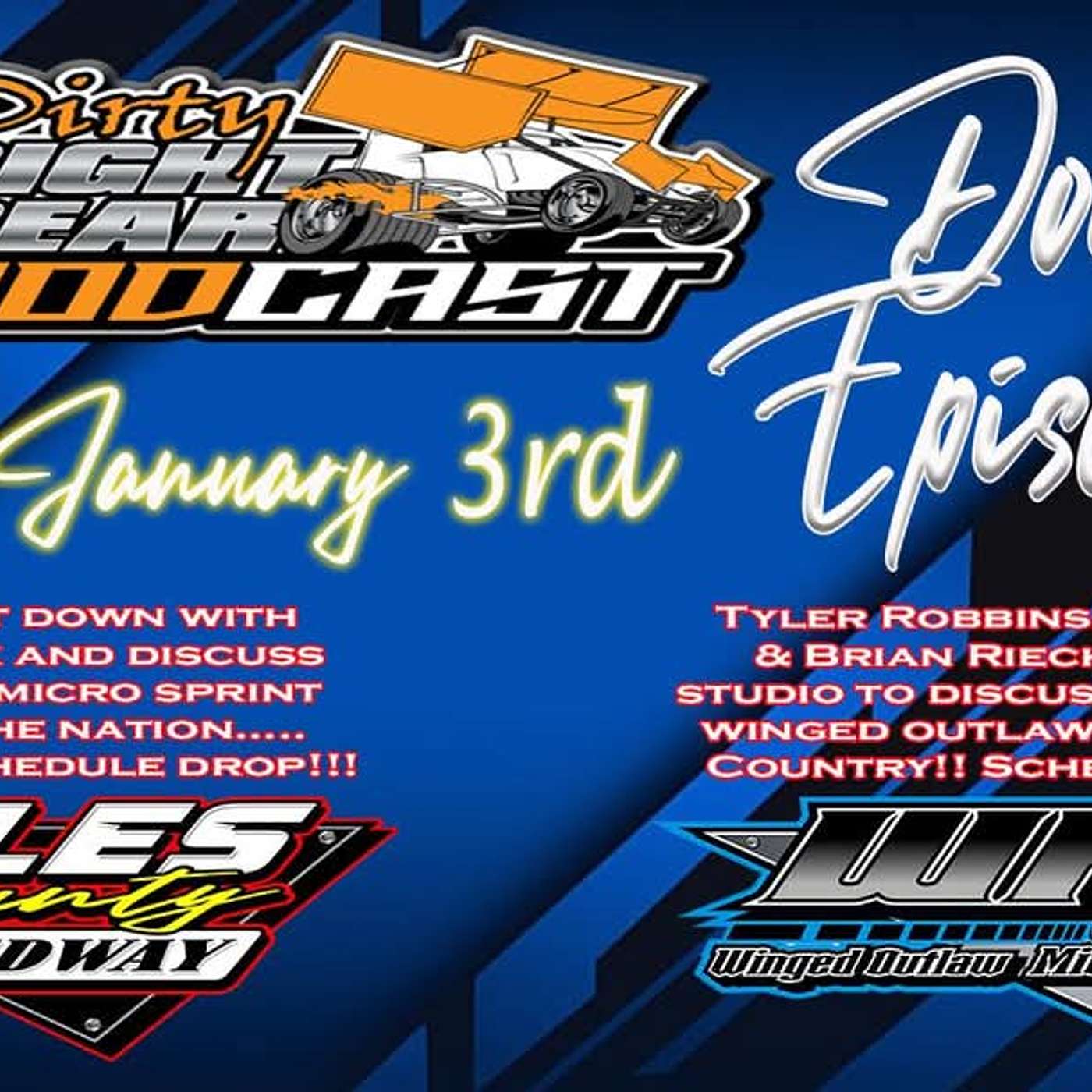Dirty Right Rear Podcast: Brian Rieck (Coles County Speedway) & Tyler Robbins, Rick Miller (WFO Micro Series)