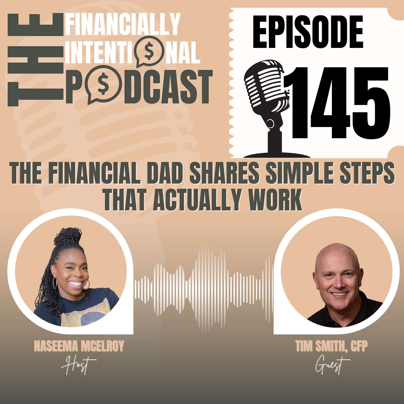 The Financial Dad Shares Simple Steps That Actually Work - Episode 145
