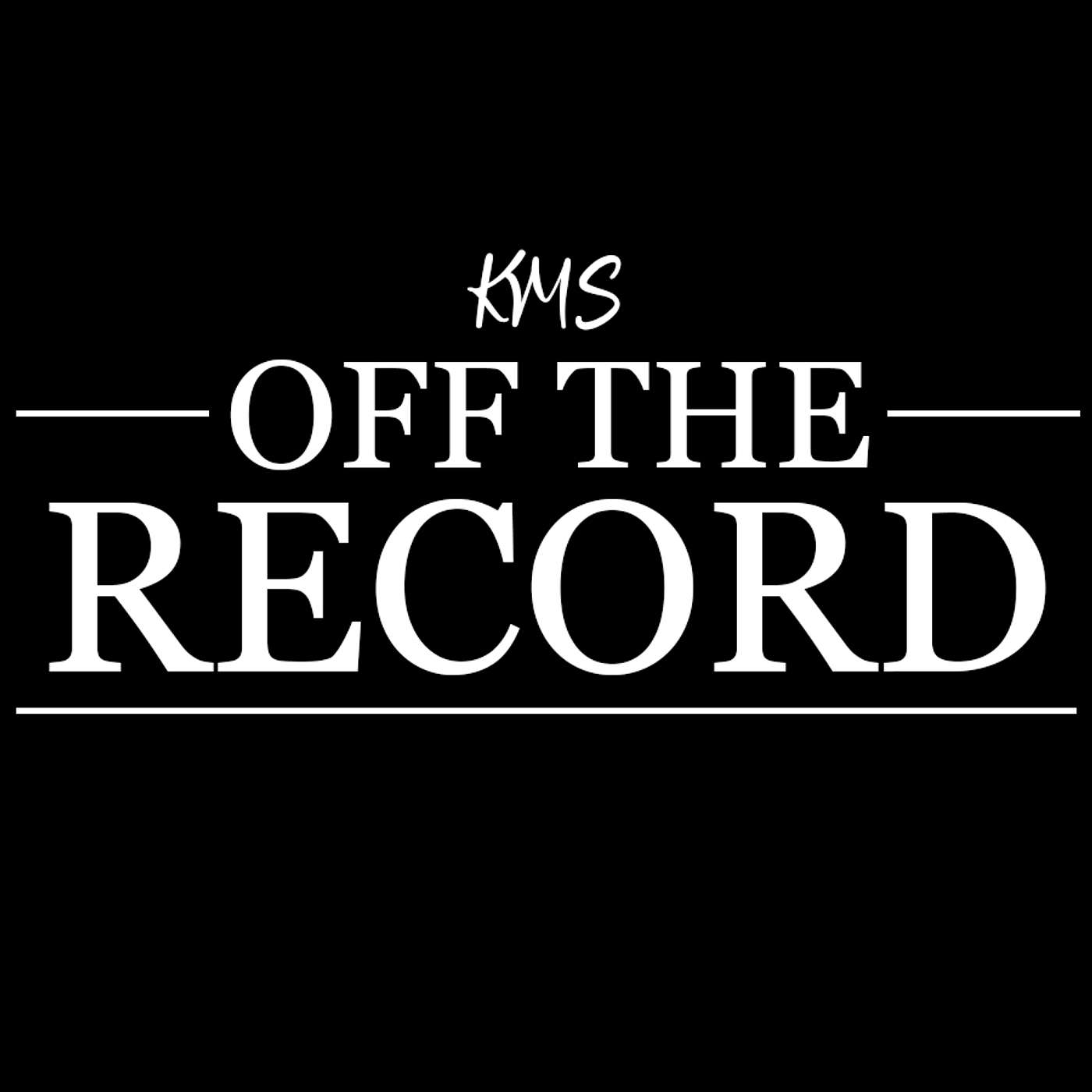 KMS Off the Record