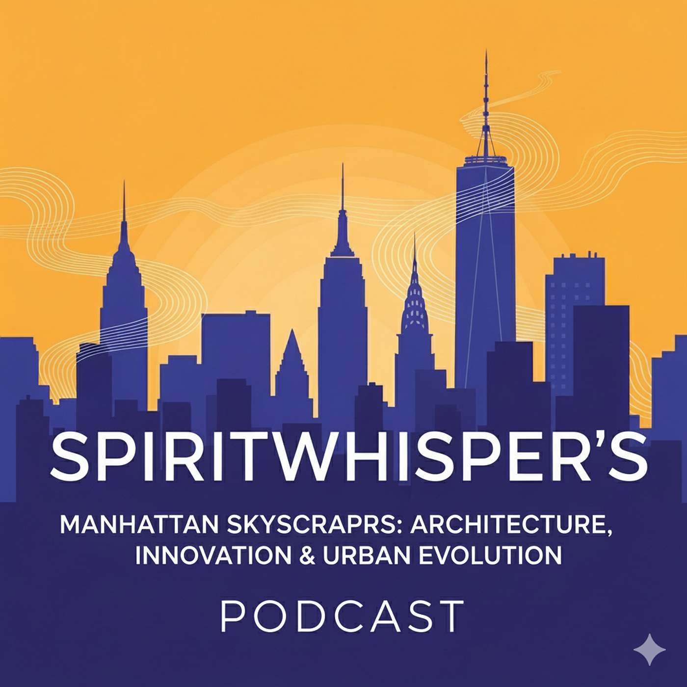 Manhattan's Skyscraper Symphony: Hidden Truths and Vertical Wonders episode artwork