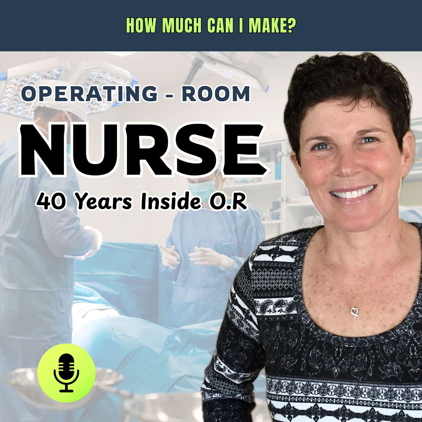 Nurse's Career Insights: Life Behind Operating Room Doors