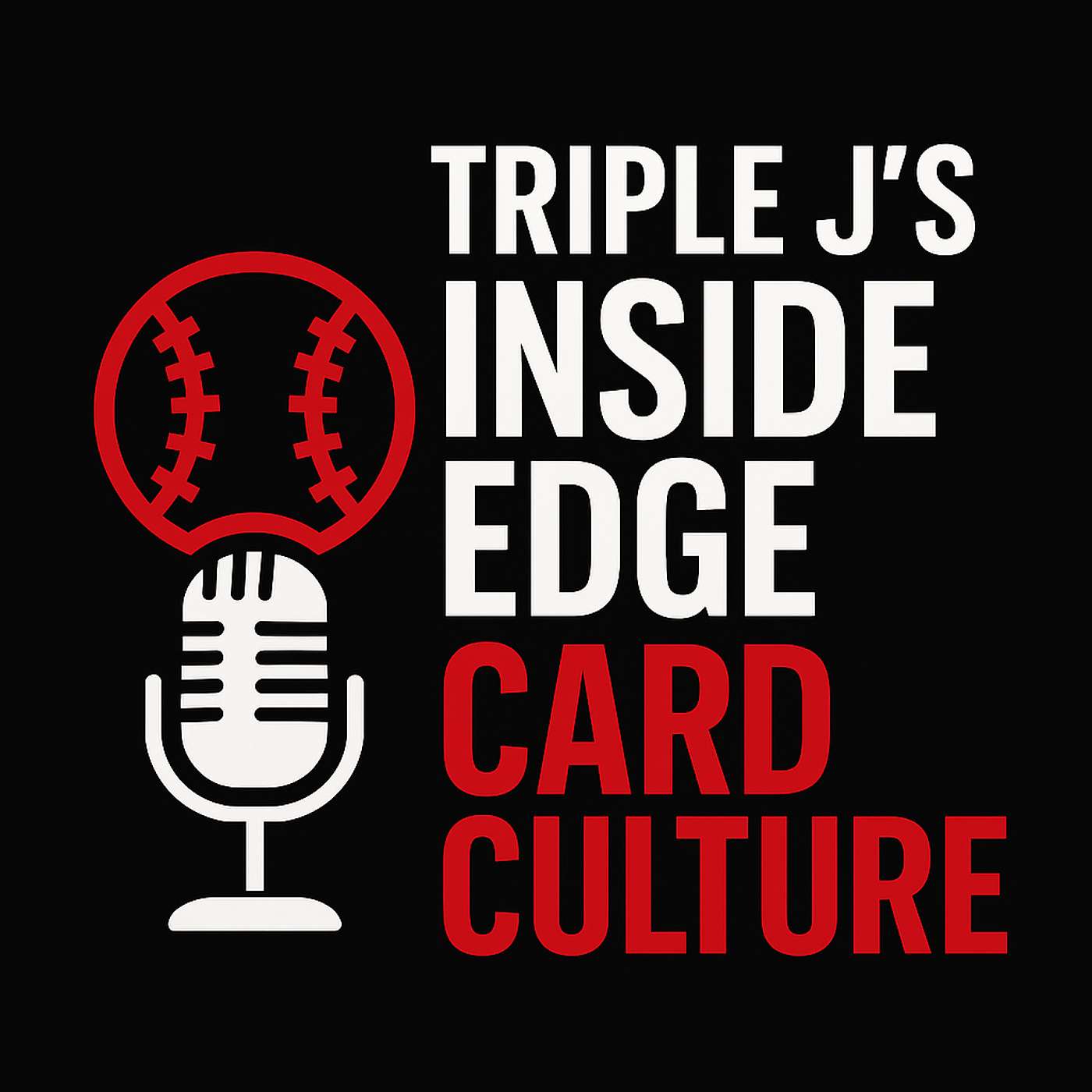 Triple J's Inside Edge: Card Culture