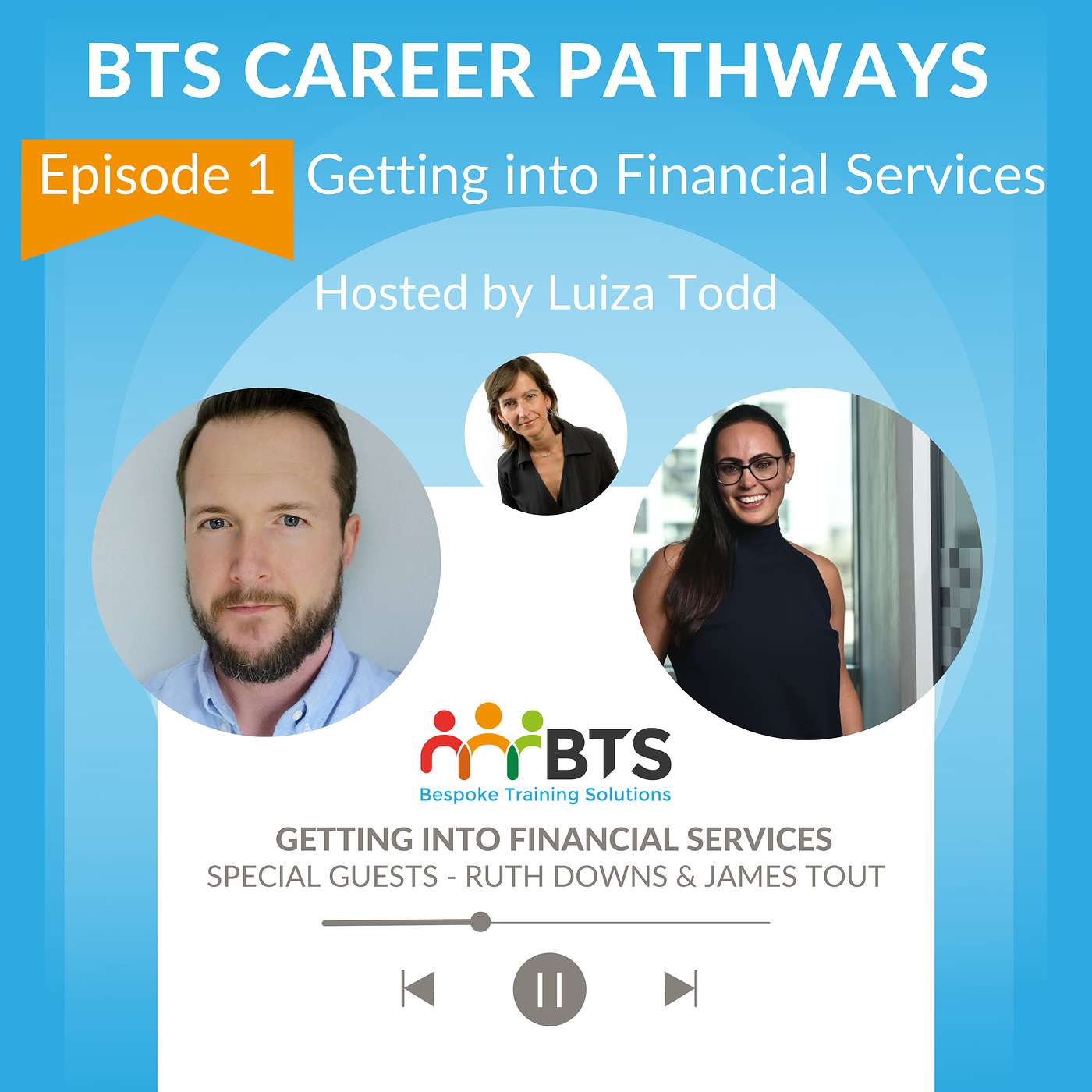 BTS Career Pathways - Getting into Financial Services