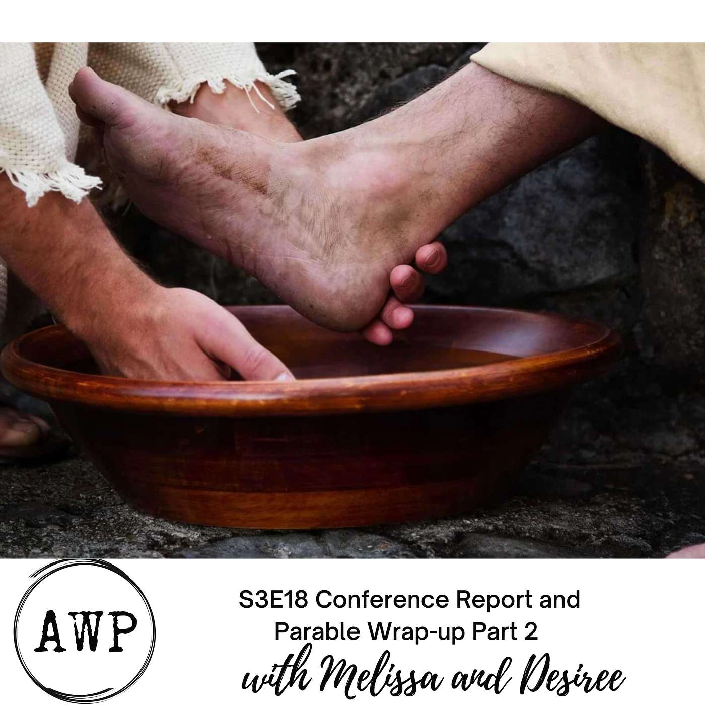 S3E19 Conference Report and Parables Wrap-Up Part 2 episode artwork
