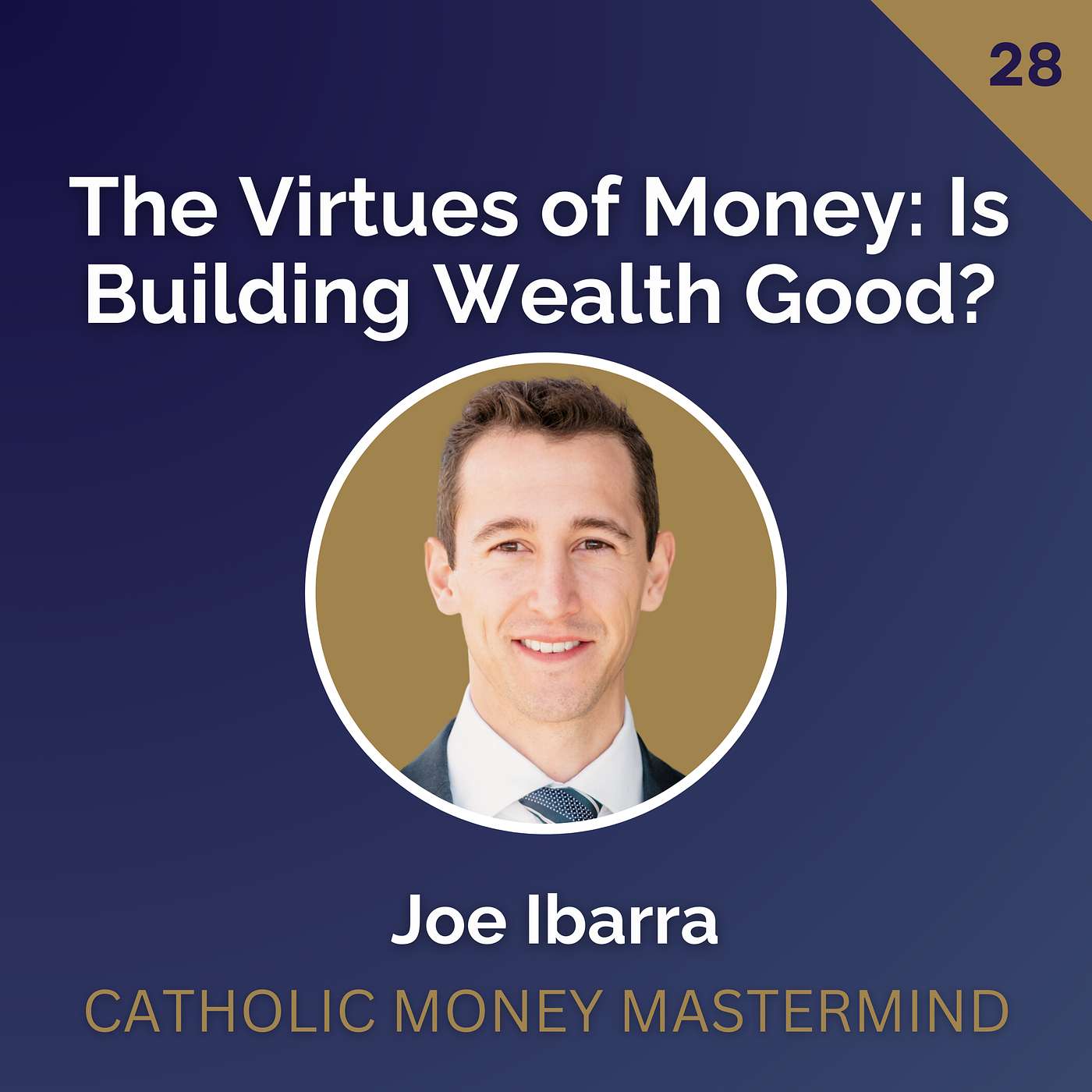 Catholic Money Mastermind - Financial Planning conversations with Catholic CFP® Practitioners