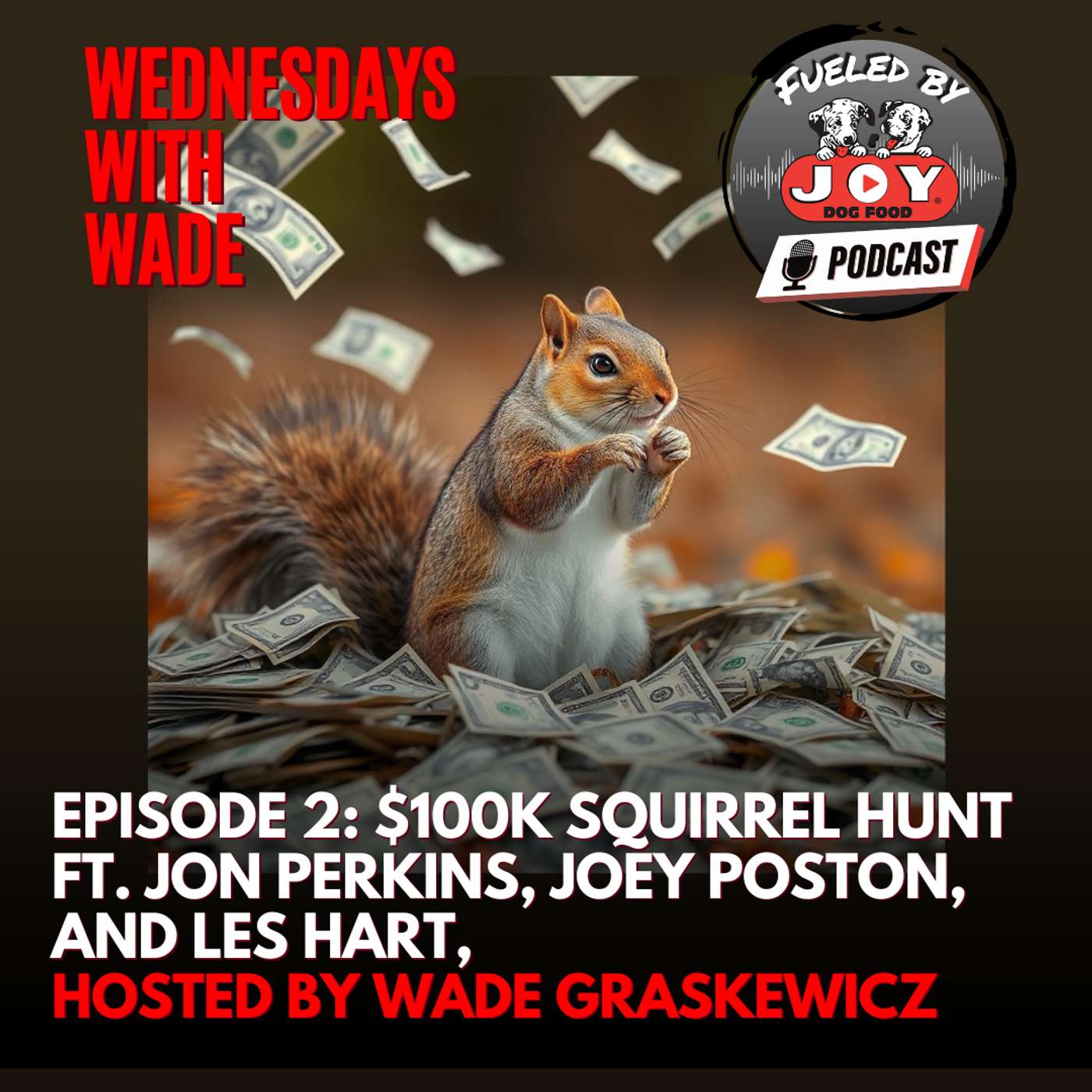 Wednesdays with Wade: 100k Squirrel Hunt