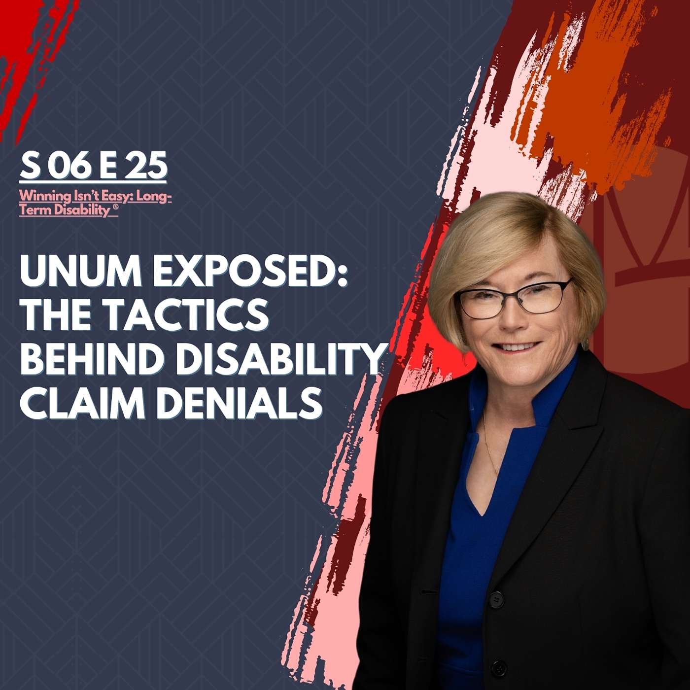 Unum Exposed: The Tactics Behind Disability Claim Denials episode artwork