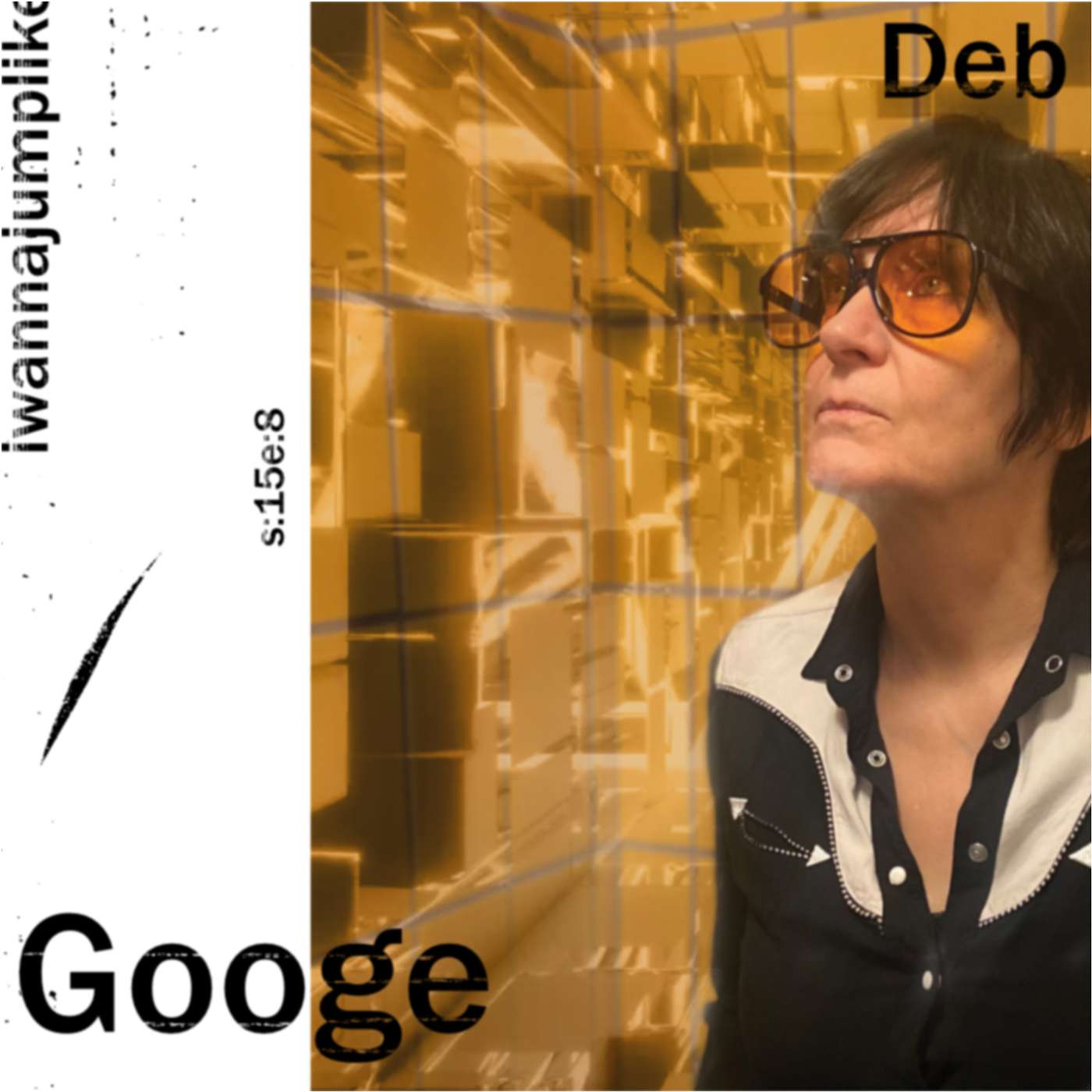 S15 E8: Deb Googe