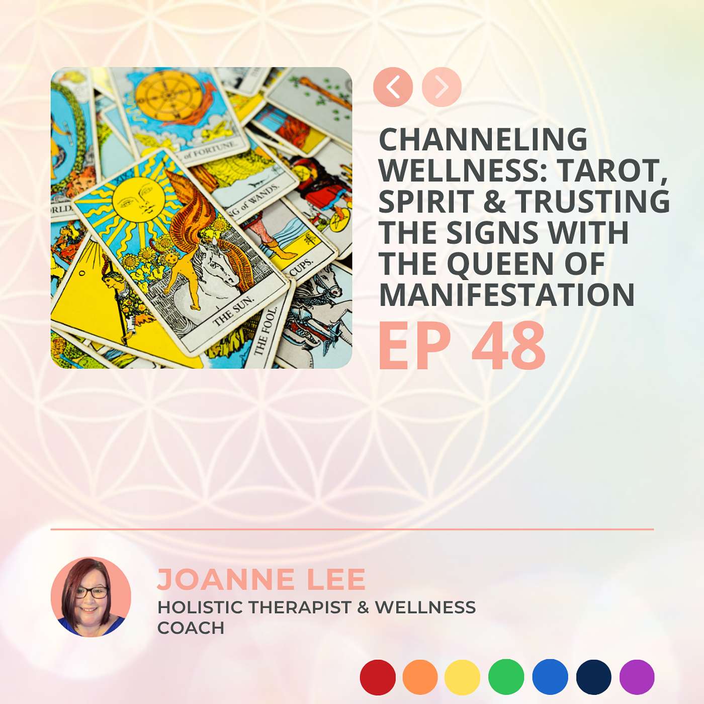 Channeling Wellness: Tarot, Spirit & Trusting the Signs with the Queen of Manifestation | Episode 48