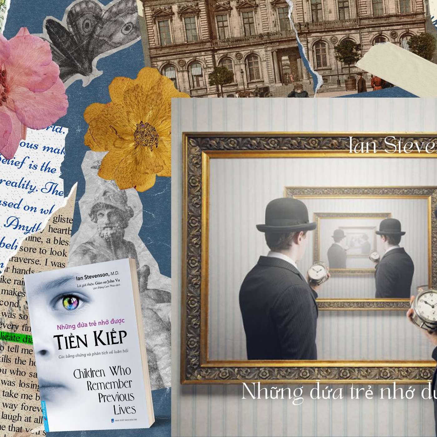 Những đứa trẻ nhớ được tiền kiếp - Bằng chứng sống về luân hồi