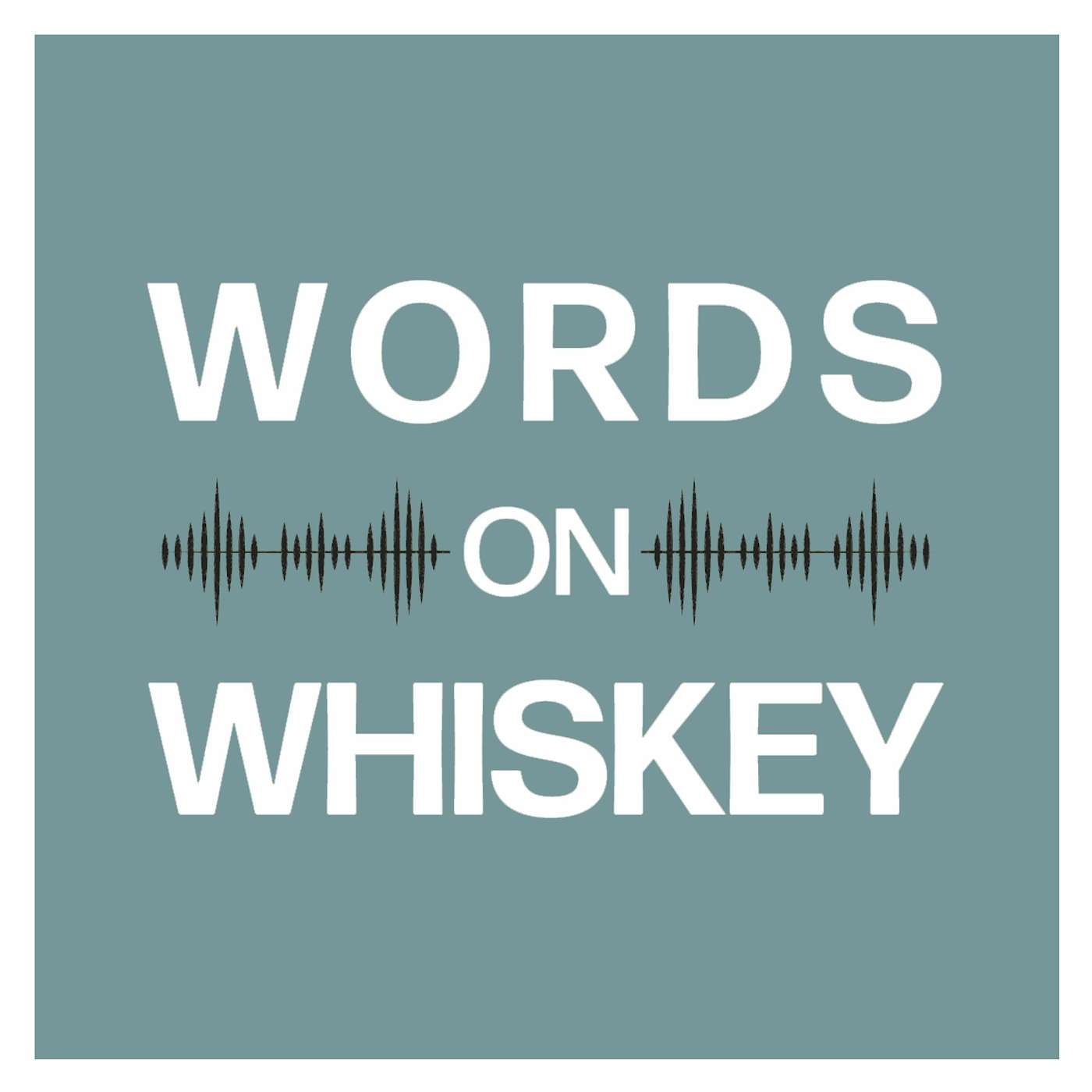 Words on Whiskey