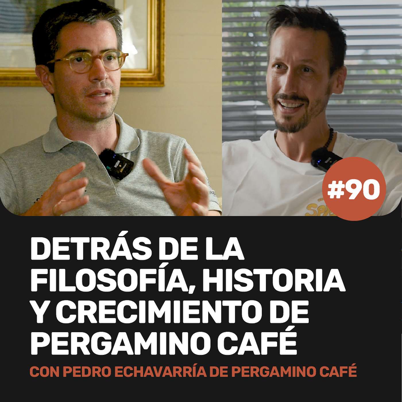 Ep 90 - Detrás de la filosofía, historia y crecimiento de Pergamino Café con Pedro Echavarría episode artwork