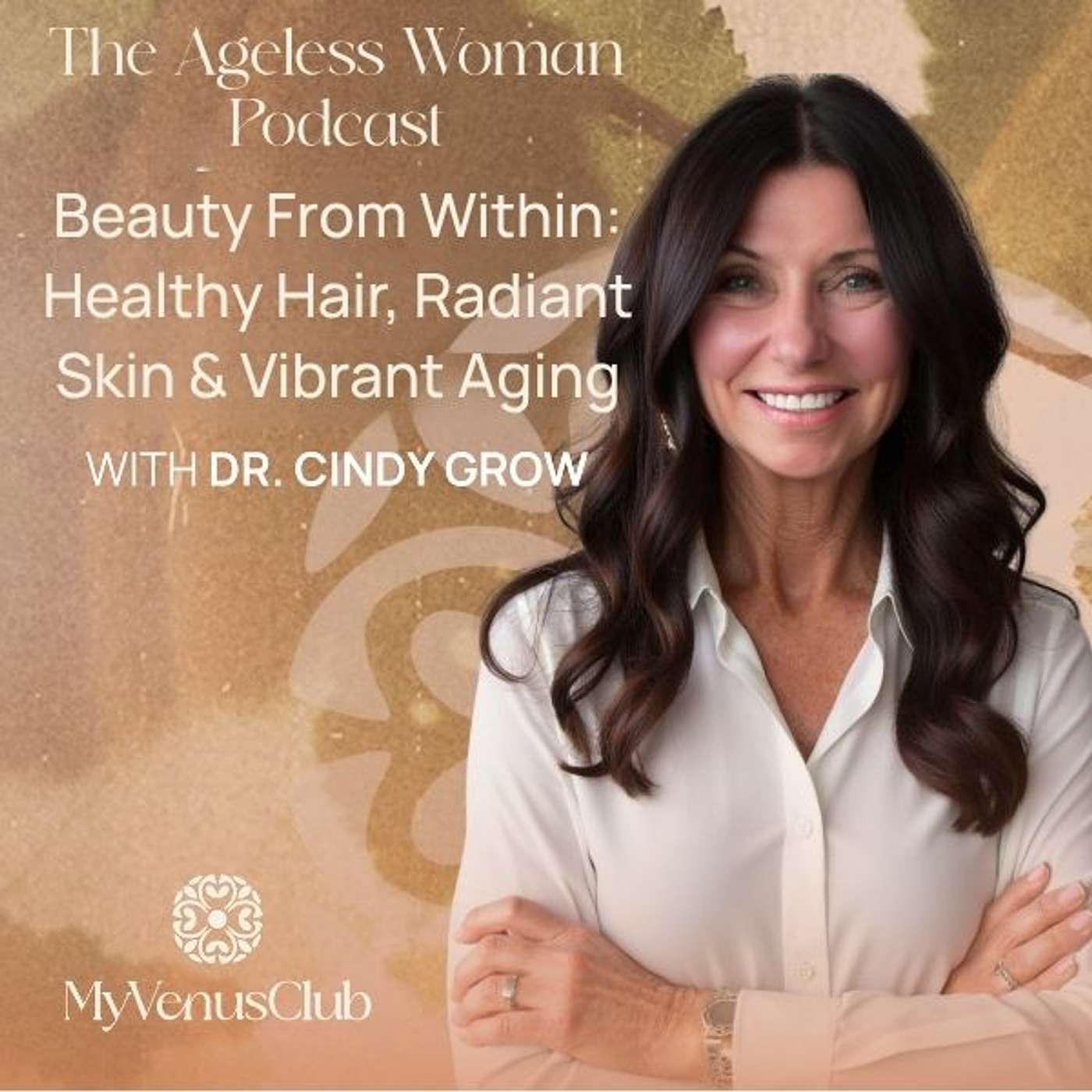 16: Beauty From Within: Healthy Hair, Radiant Skin & Vibrant Aging episode artwork