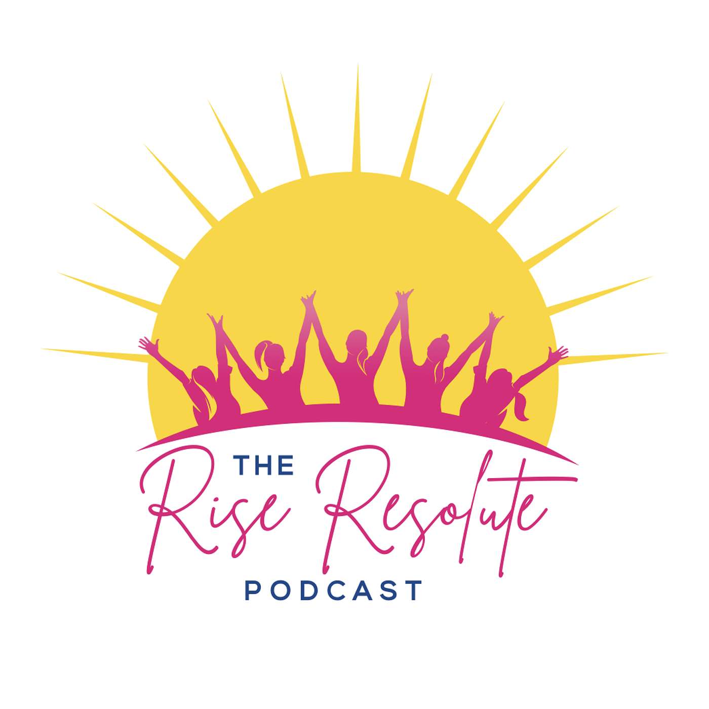 Rise Resolute Podcast