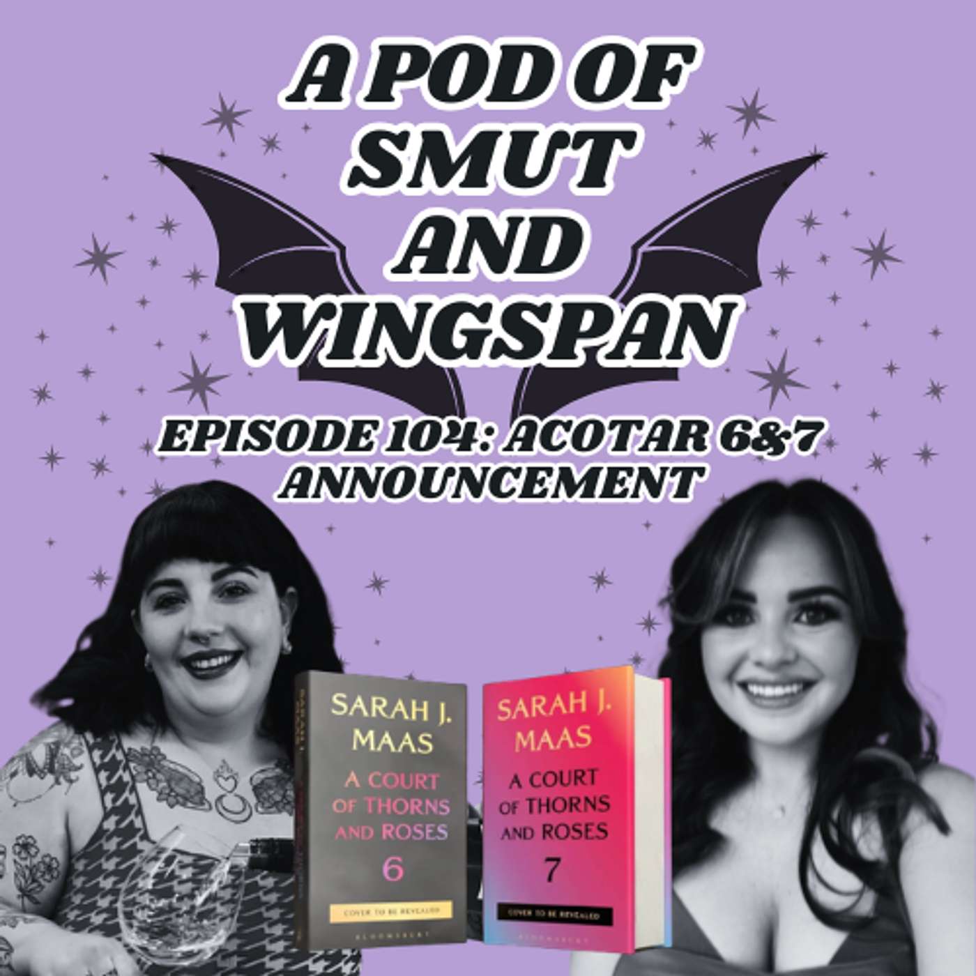 Episode 104: ACOTAR 6&7 Announcement