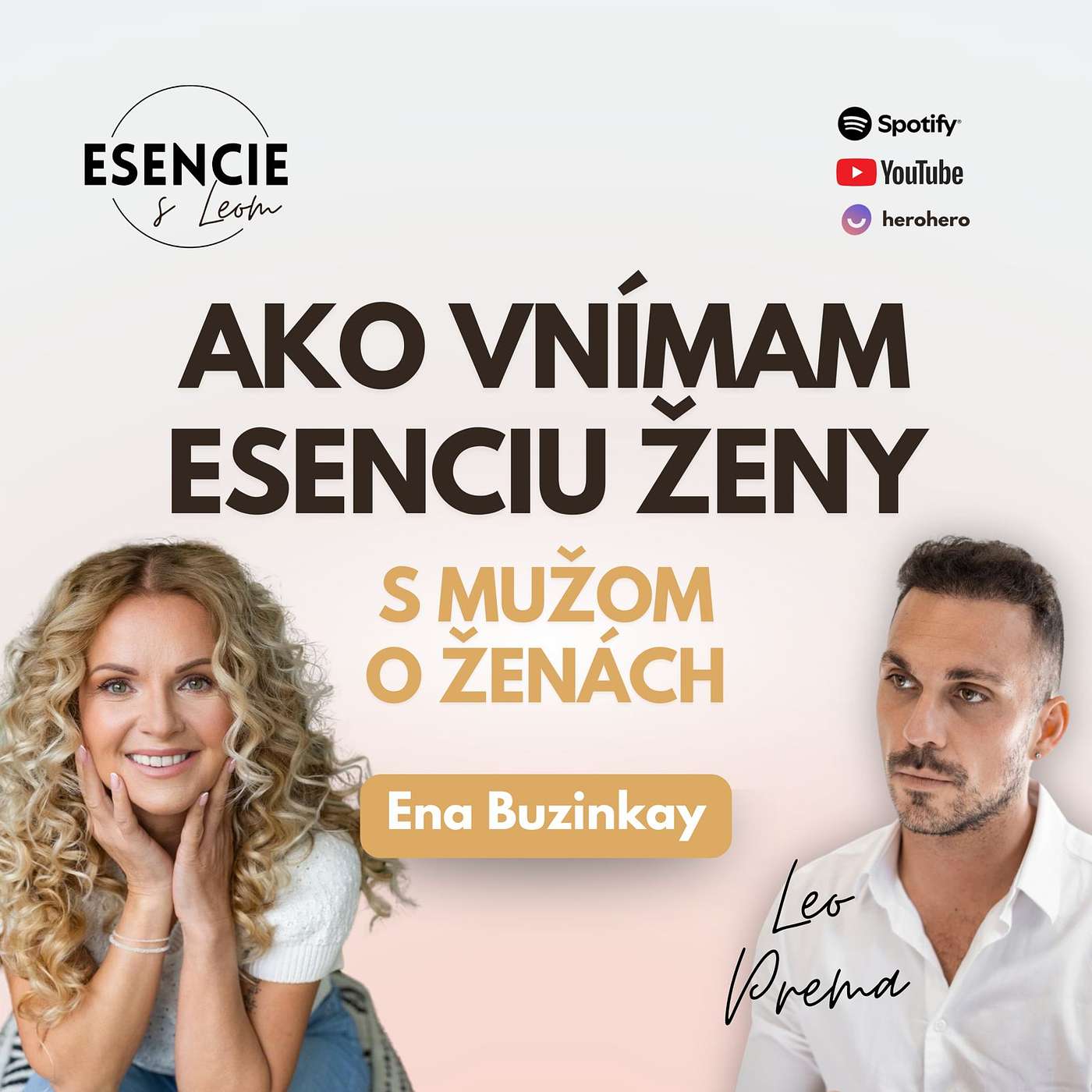 126# AKO VNÍMAM ESENCIU ŽENY / S MUŽOM O ŽENÁCH - moderuje Elena Buzinkay 126# AKO VNÍMAM ESENCIU ŽENY / S MUŽOM O ŽENÁCH - moderuje Elena Buzinkay