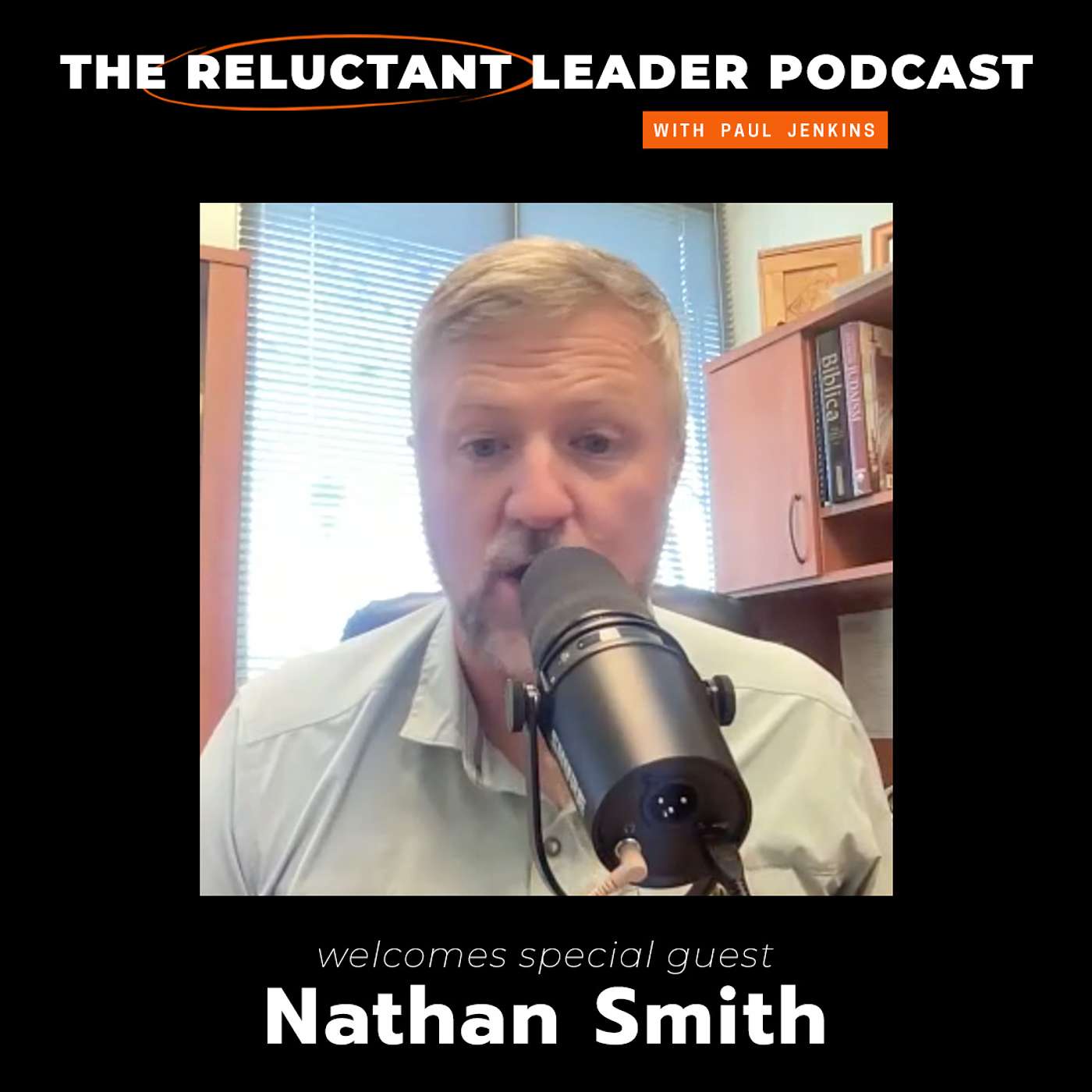 The Reluctant Leader Podcast with Paul Jenkins