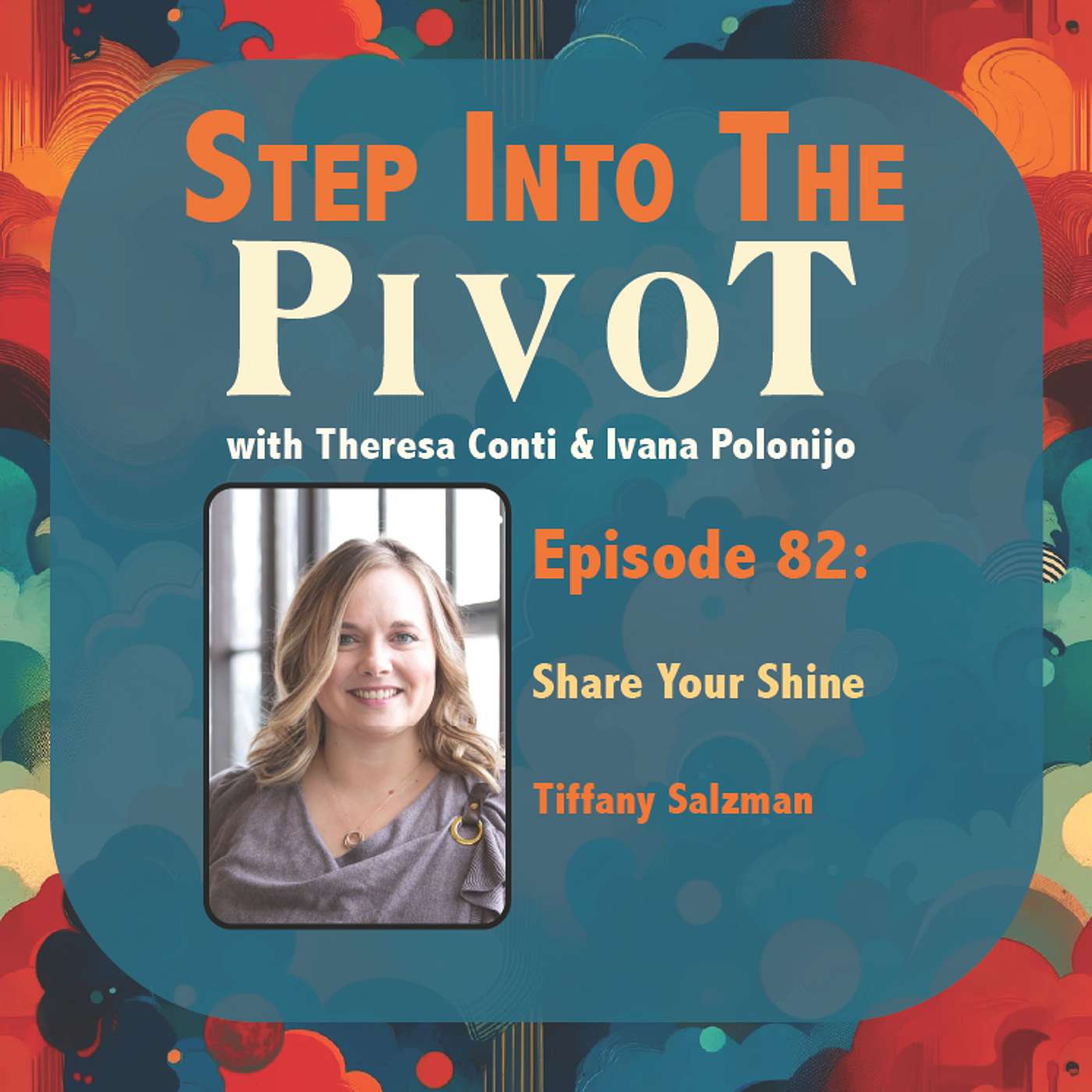 Tiffany Salzman - Share Your Shine