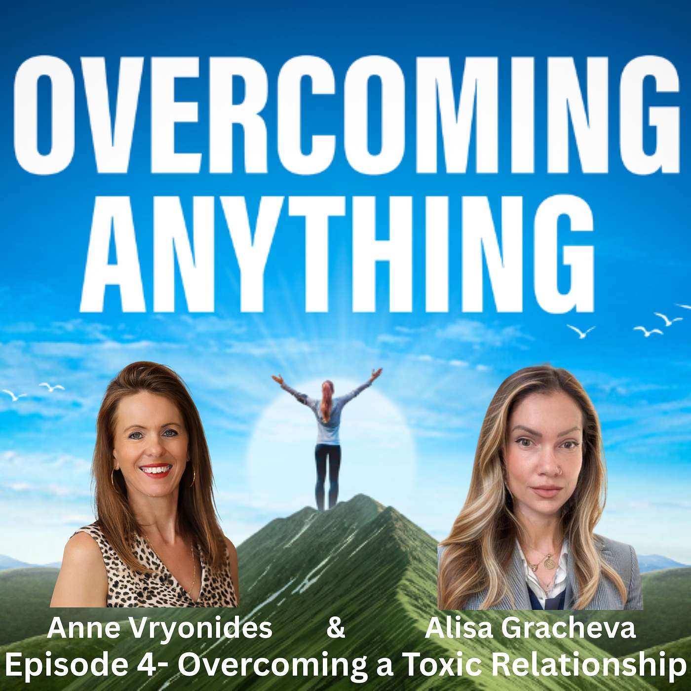 Overcoming a Toxic Relationship with Alisa Gracheva