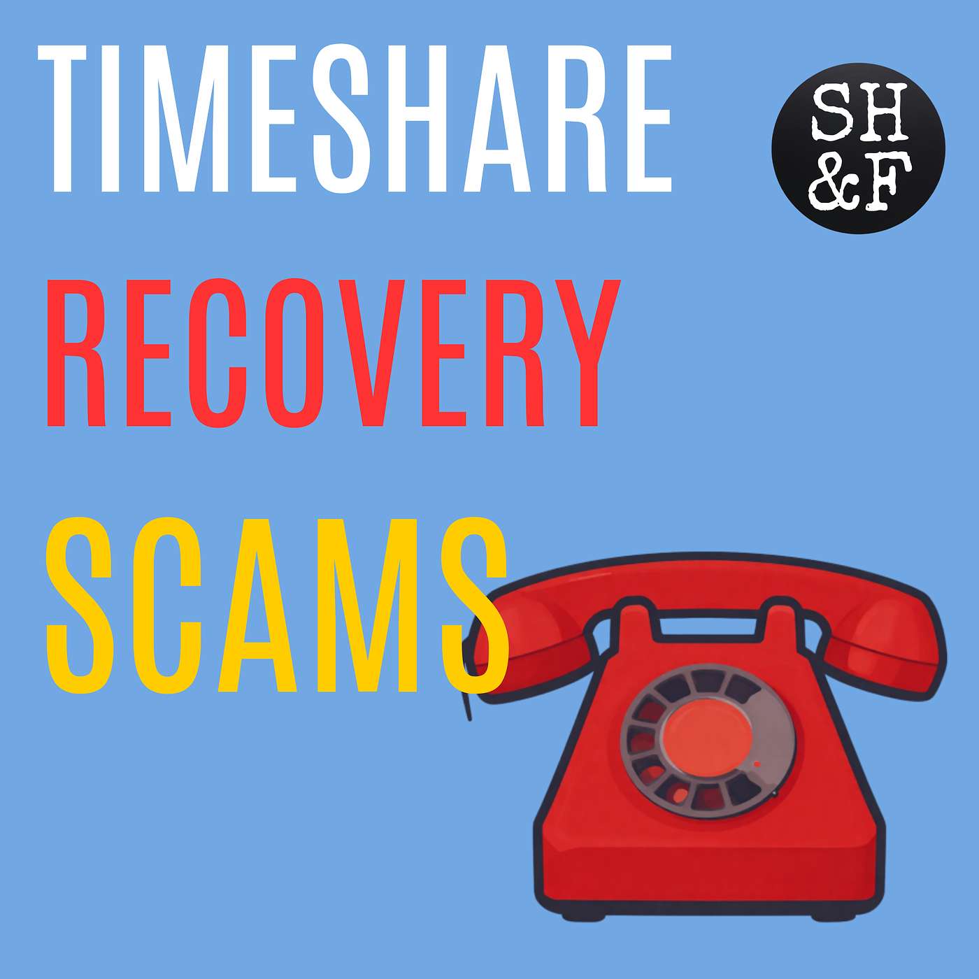 Timeshare Recovery Scams