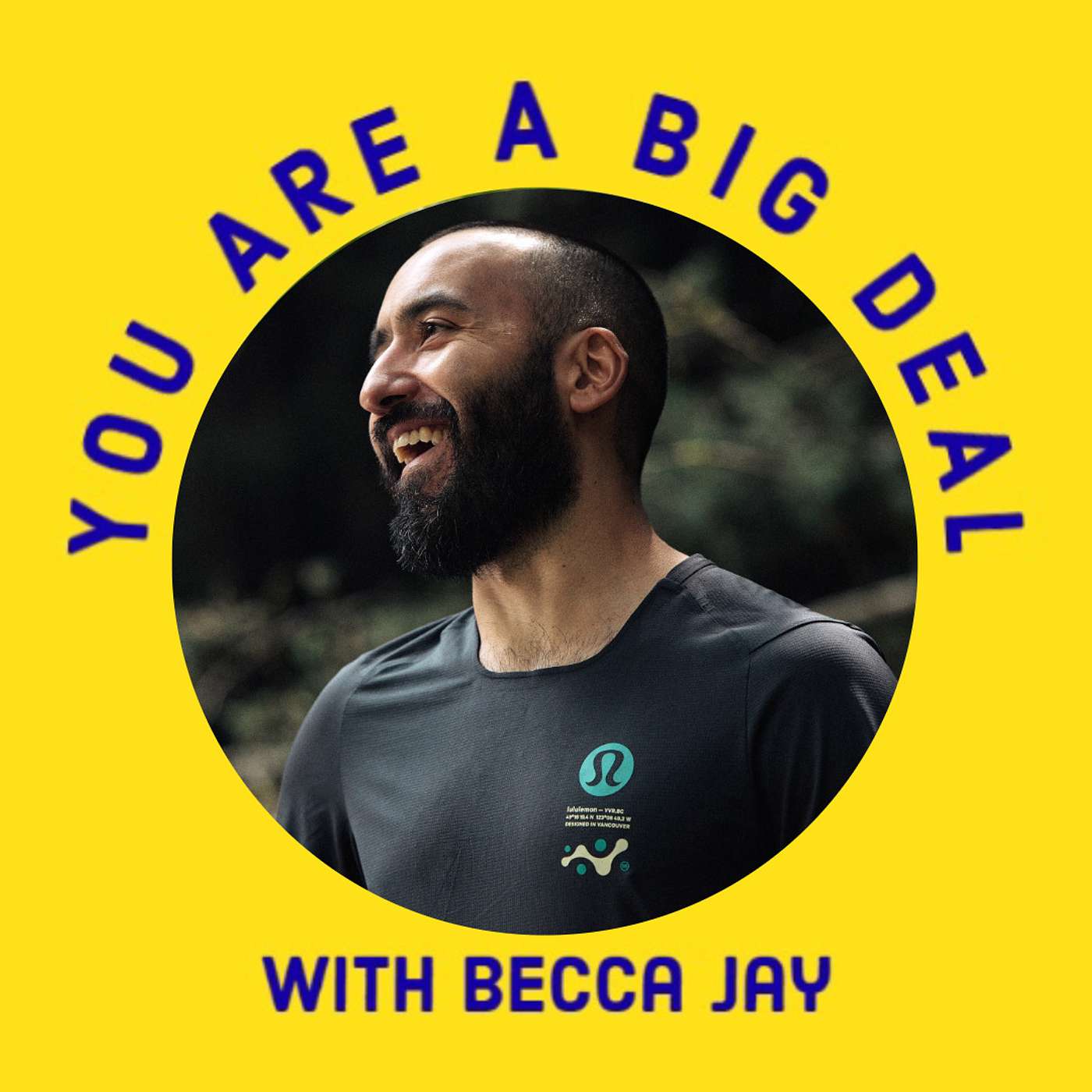 You Are A Big Deal with Becca Jay