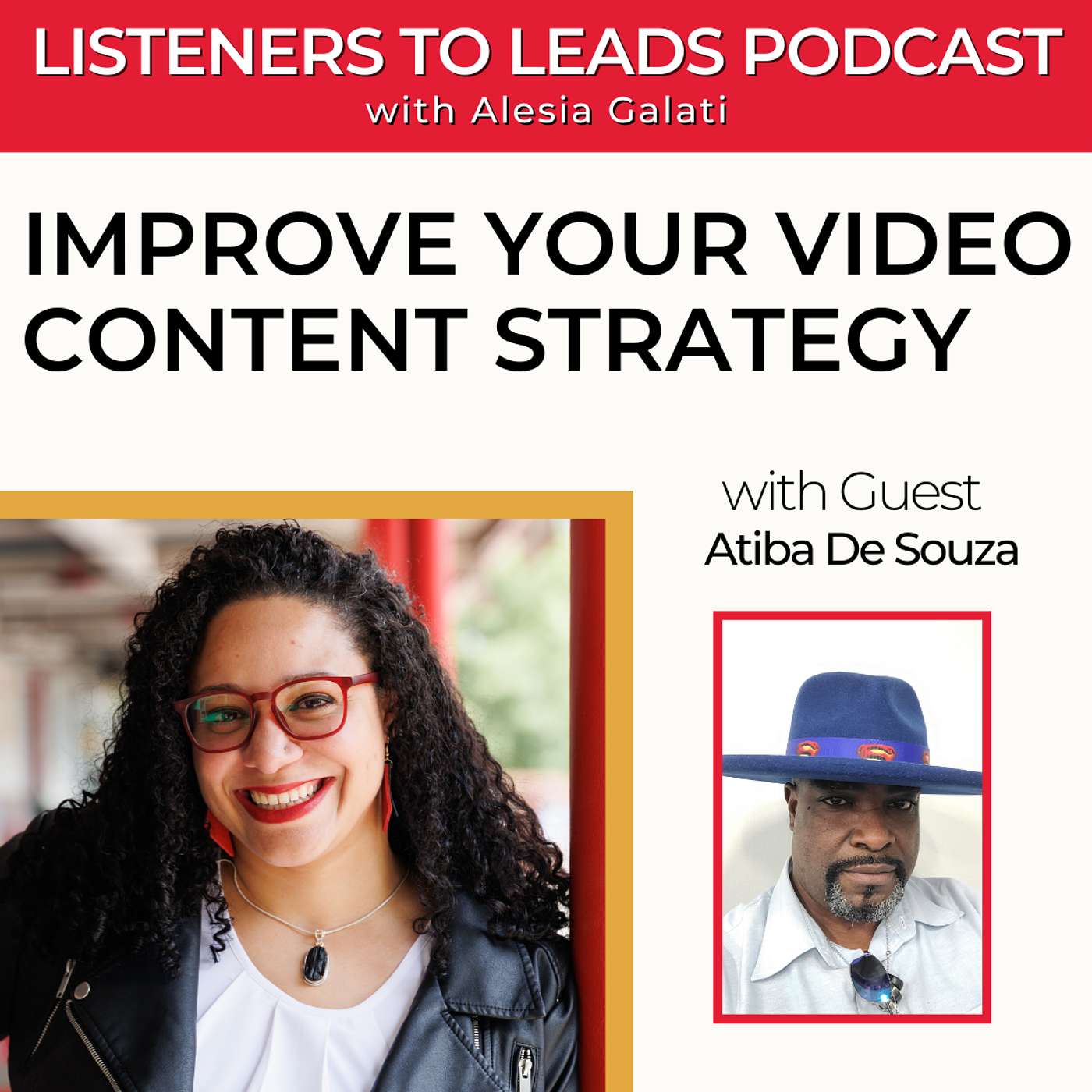 Improve Your Video Content Strategy with Atiba De Souza