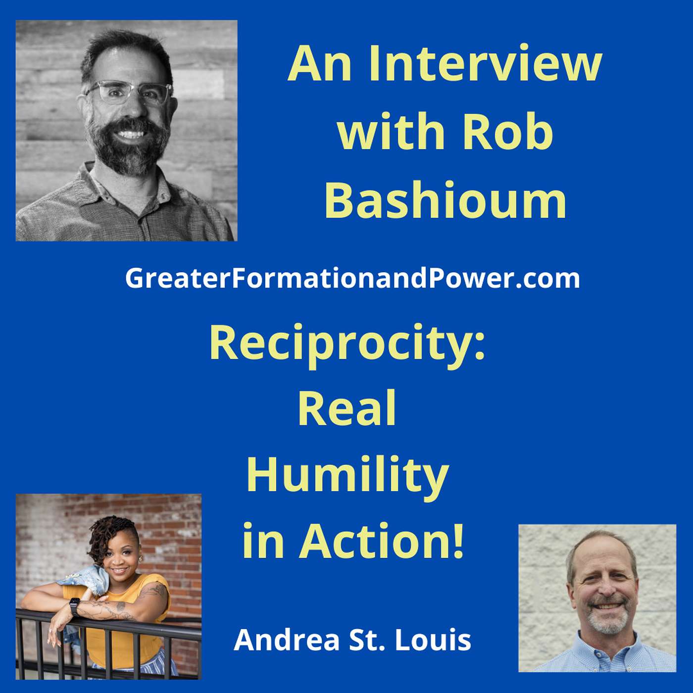 Greater Formation and Power Podcast