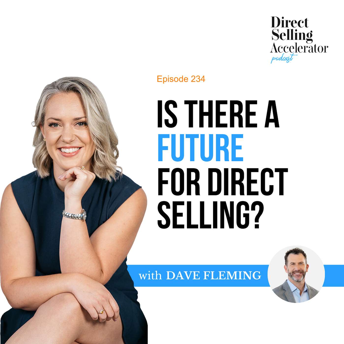 EP 234: Is There A Future For Direct Selling? episode artwork