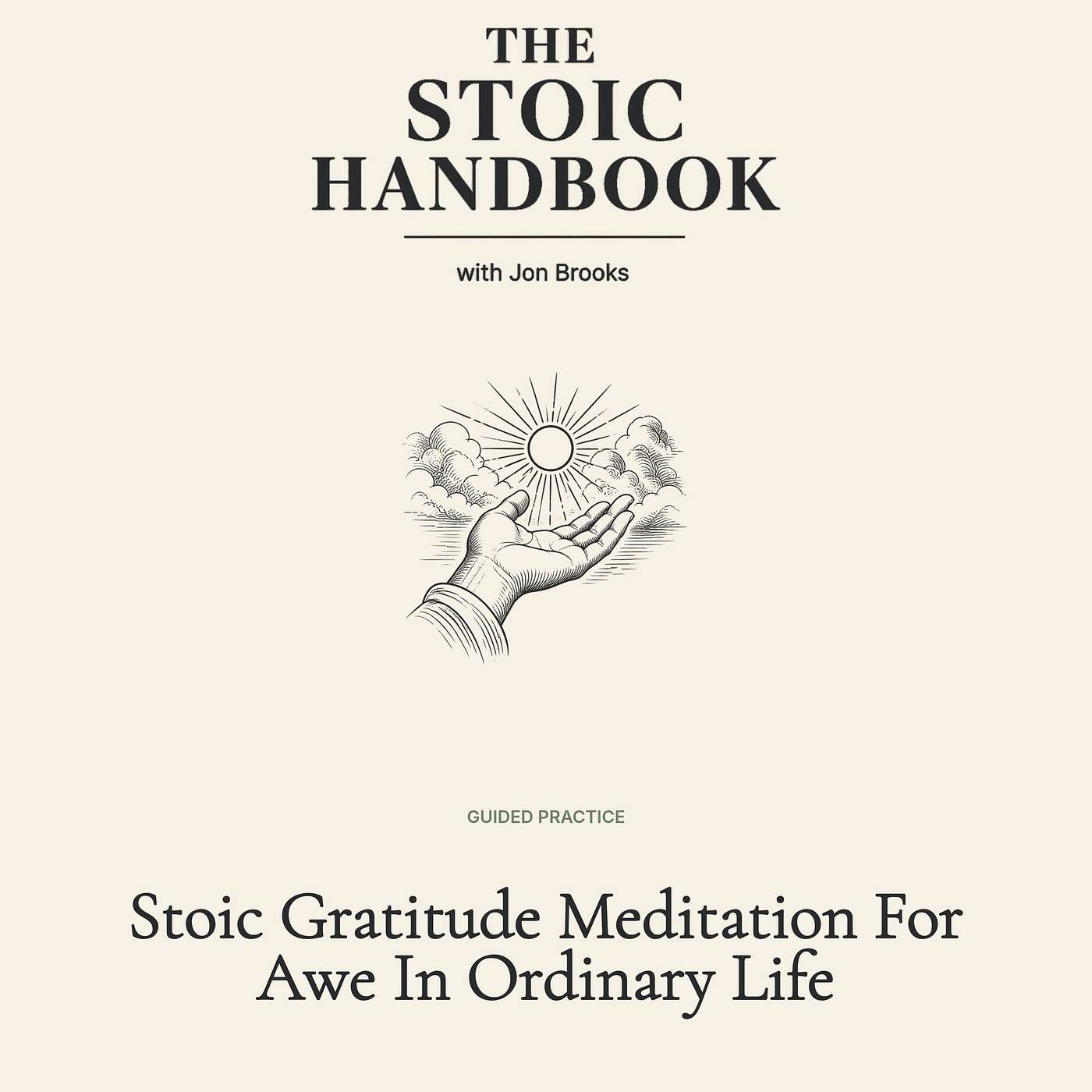 Stoic Gratitude Meditation For Awe In Ordinary Life episode artwork
