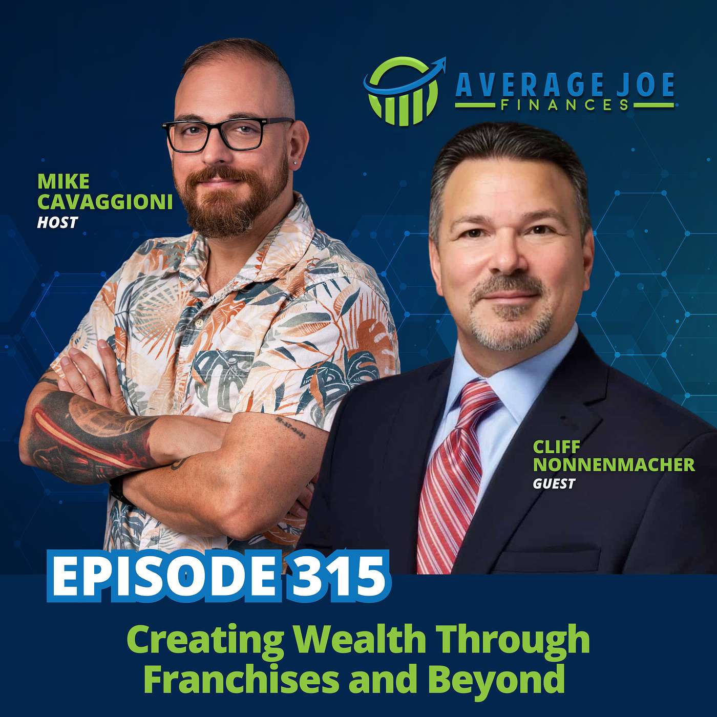 315. Creating Wealth Through Franchises and Beyond with Cliff Nonnenmacher