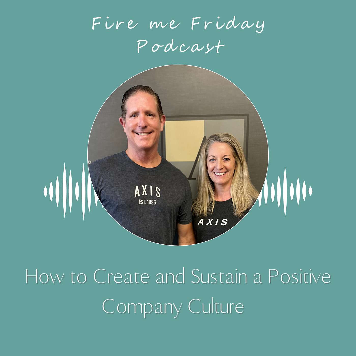 How to Create and Sustain a Positive Company Culture episode artwork