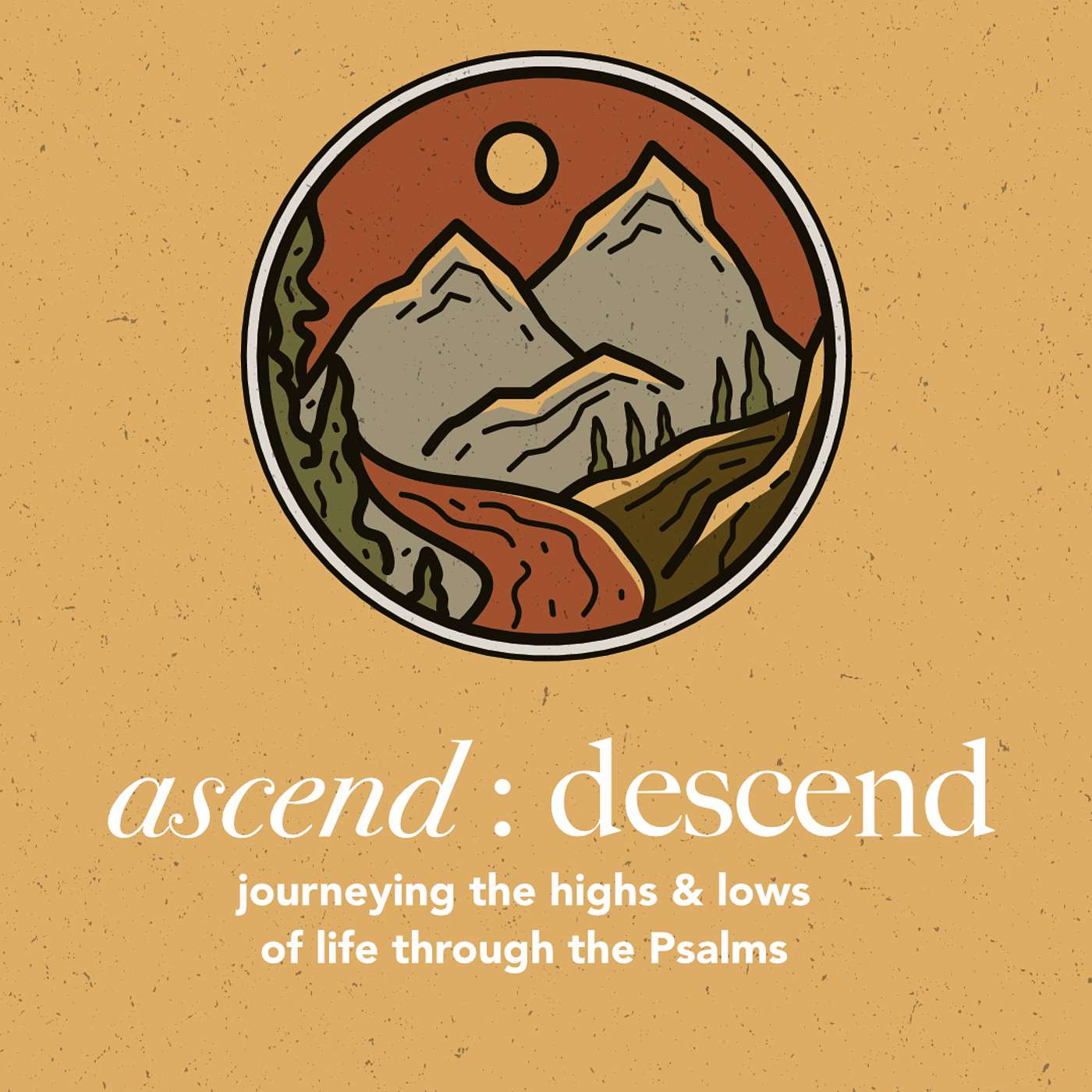 Ascend:Descend Lament, Worship, & Thanksgiving episode artwork