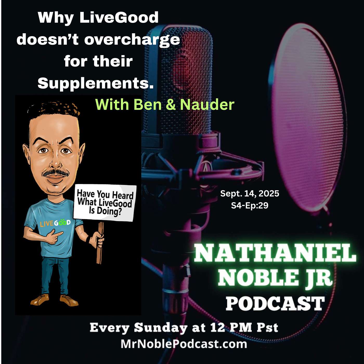 Why LiveGood do not overcharge for their highest quality supplements. (Ben & Nauder)