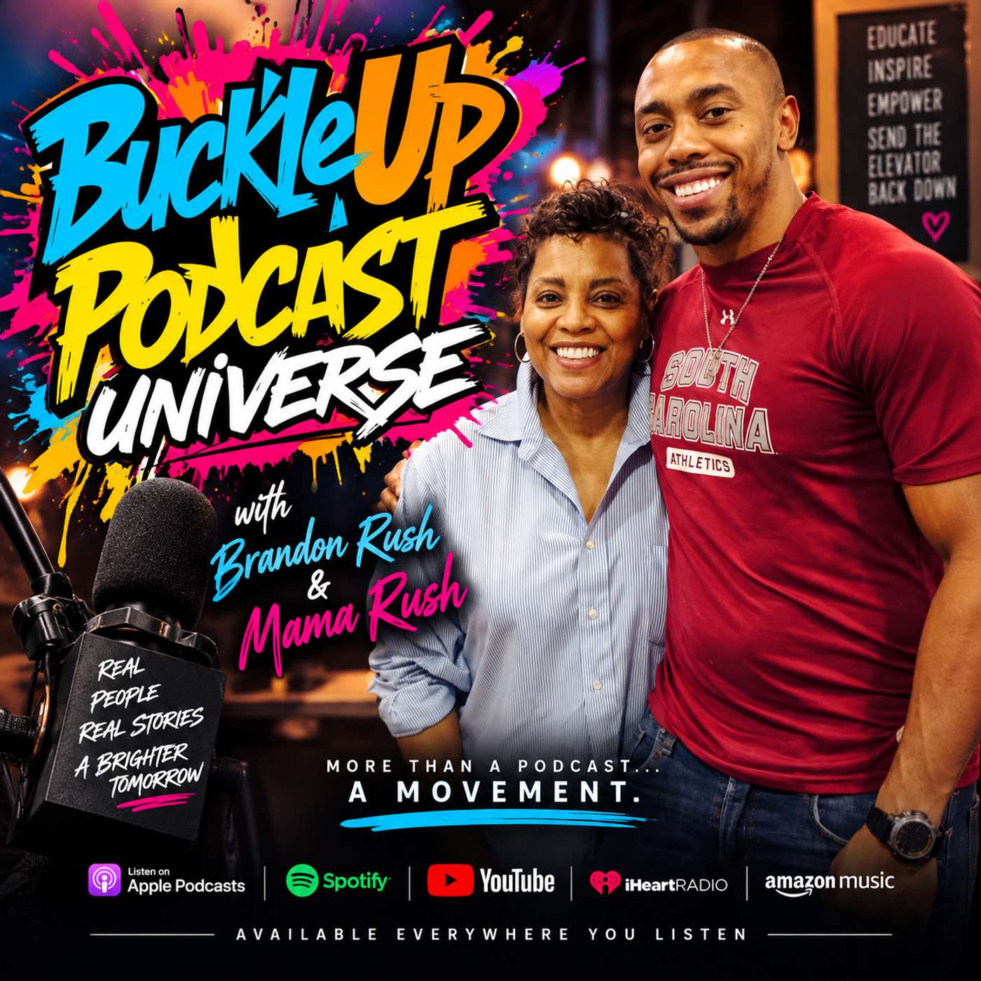 Buckle Up Podcast Universe with Brandon Rush & Mama Rush